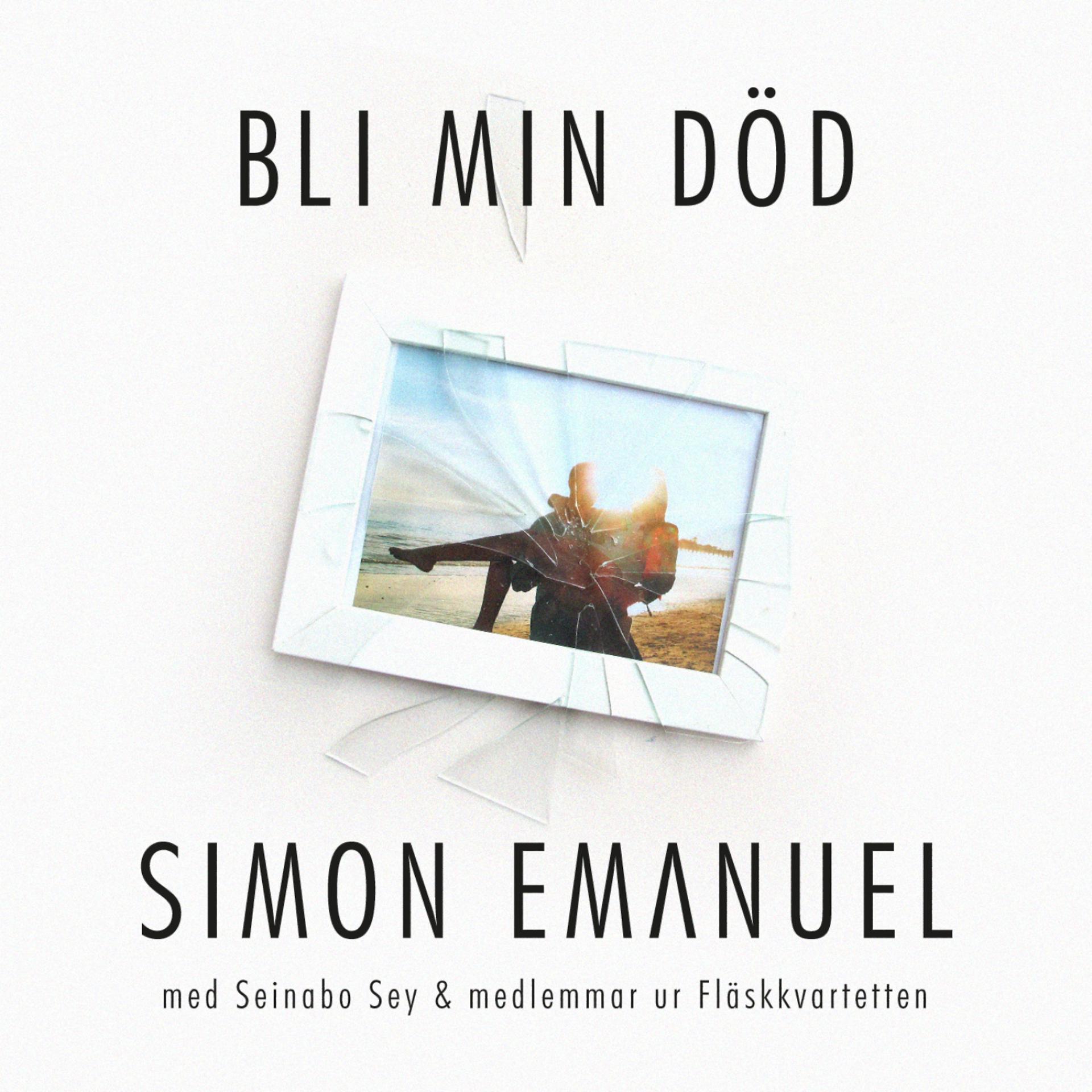 Постер альбома Bli Min Död (feat. Seinabo Sey & medlemmar ur Fläskkvartetten)