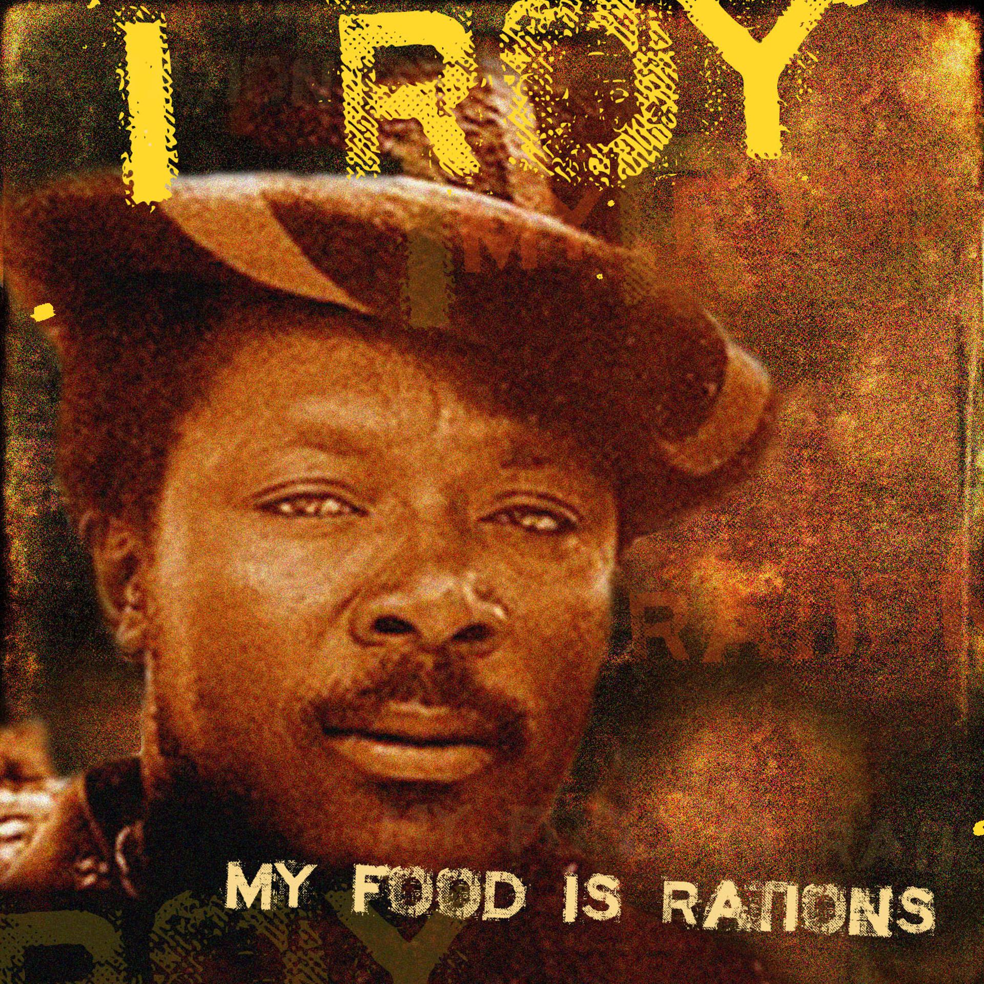 Постер альбома My Food Is Rations