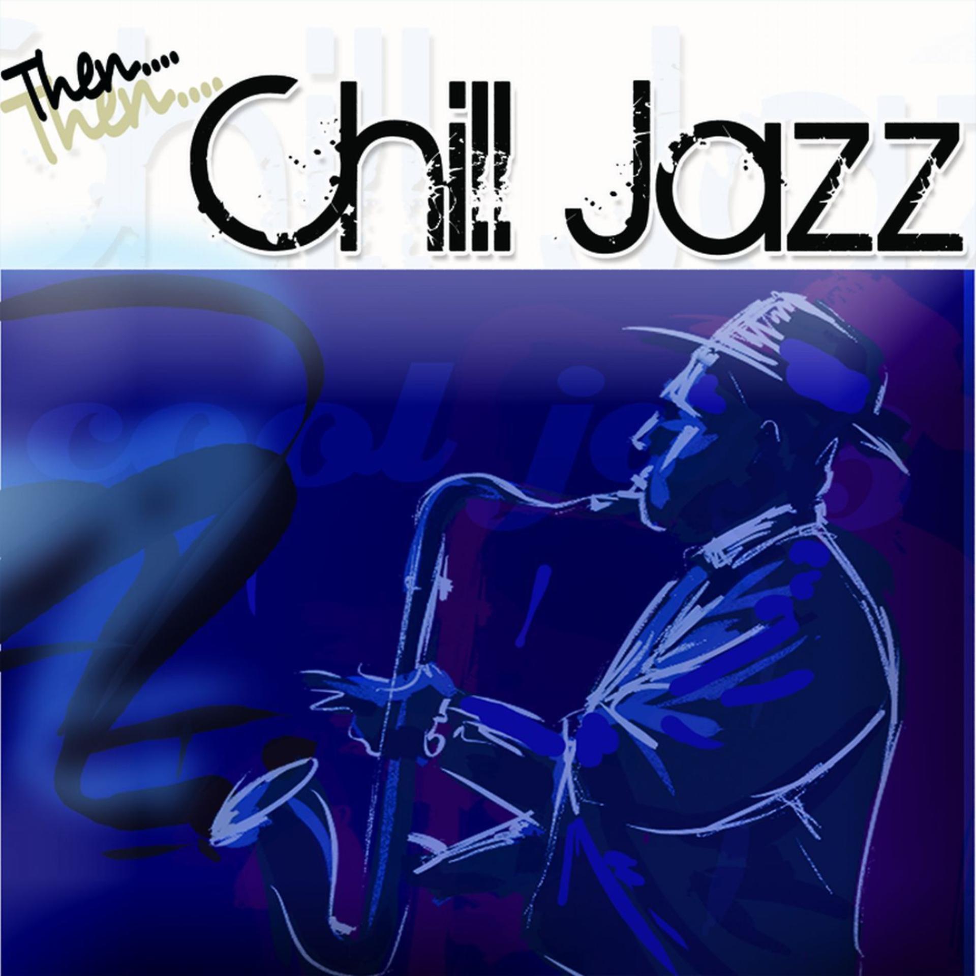 Постер альбома Chill Jazz