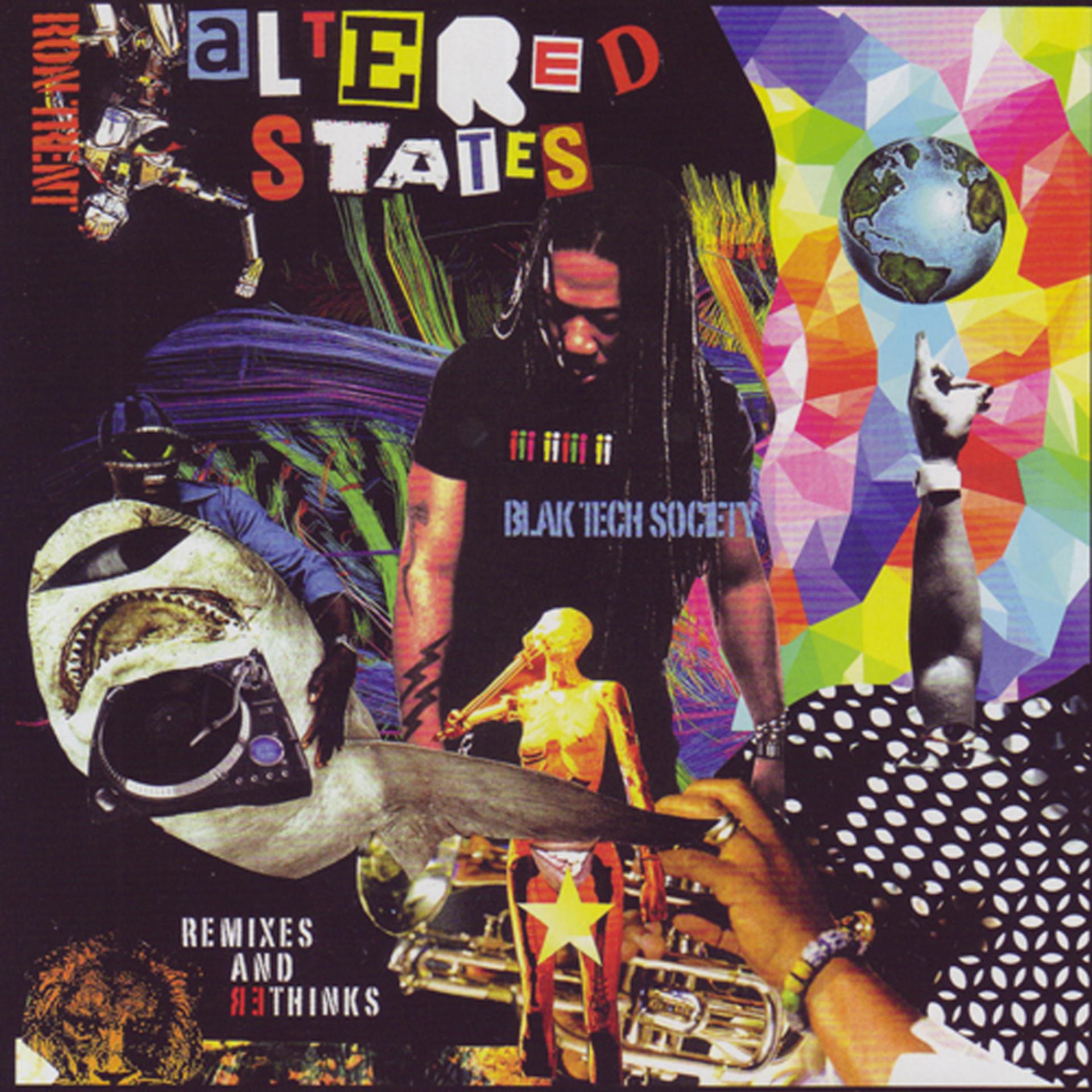 Постер альбома Altered States Blak Tech Society (Remixes and Rethinks)