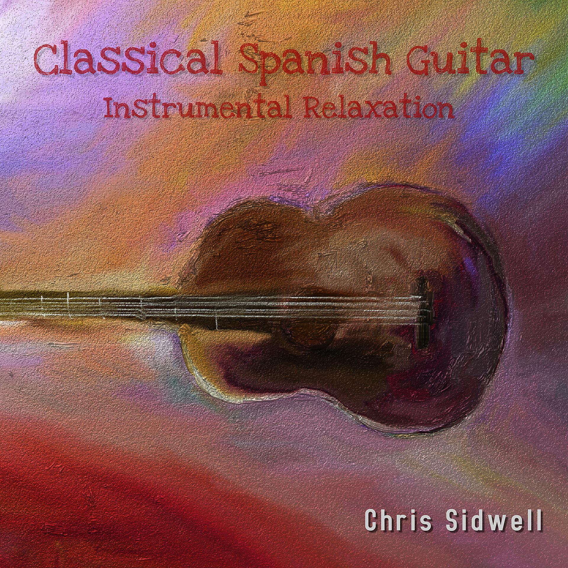 Постер альбома Classical Spanish Guitar Instrumental Relaxation
