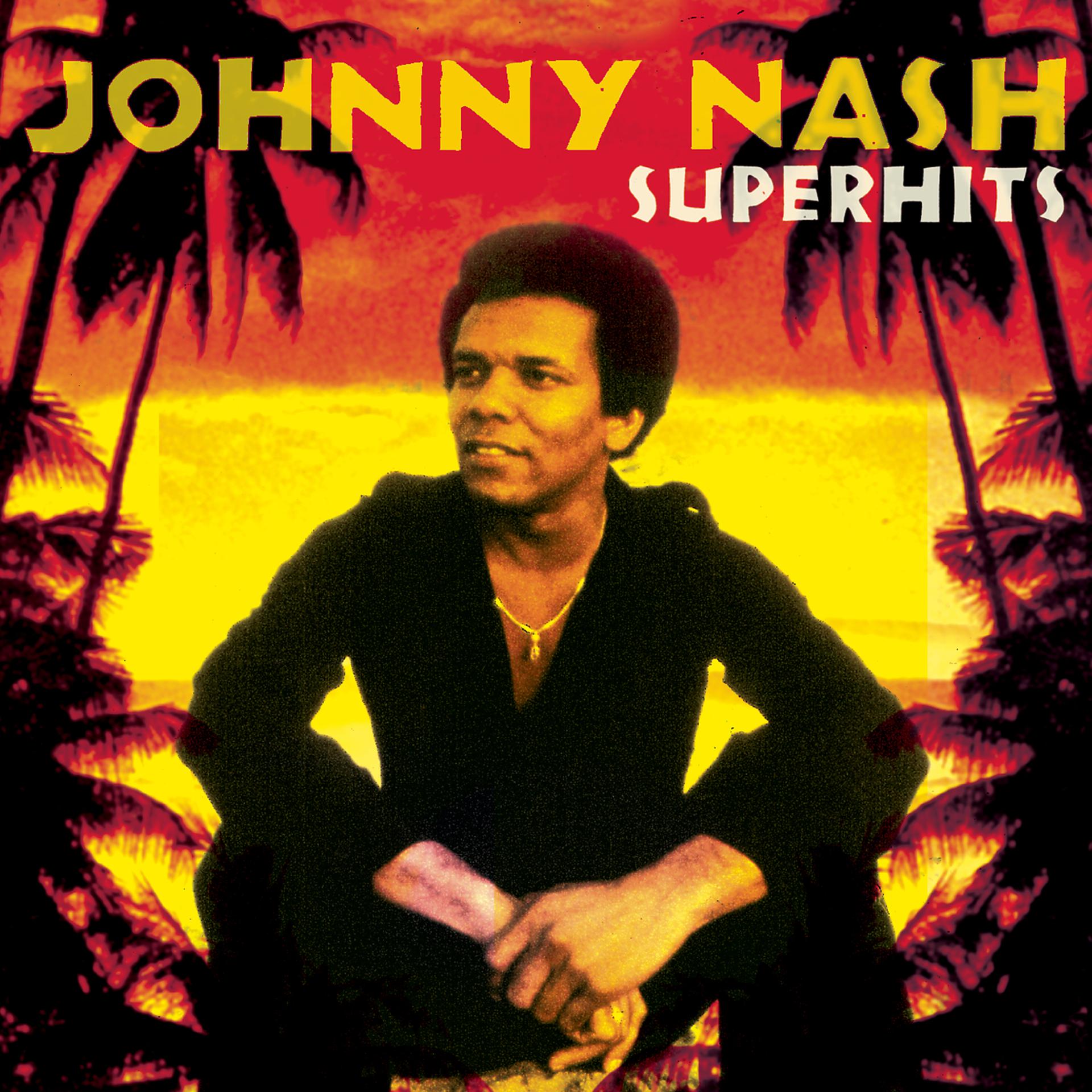 Постер альбома Johnny Nash Super Hits