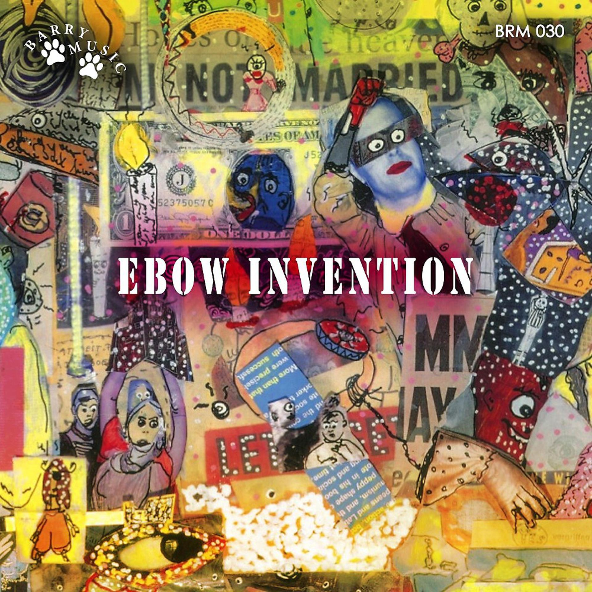 Постер альбома Ebow Invention