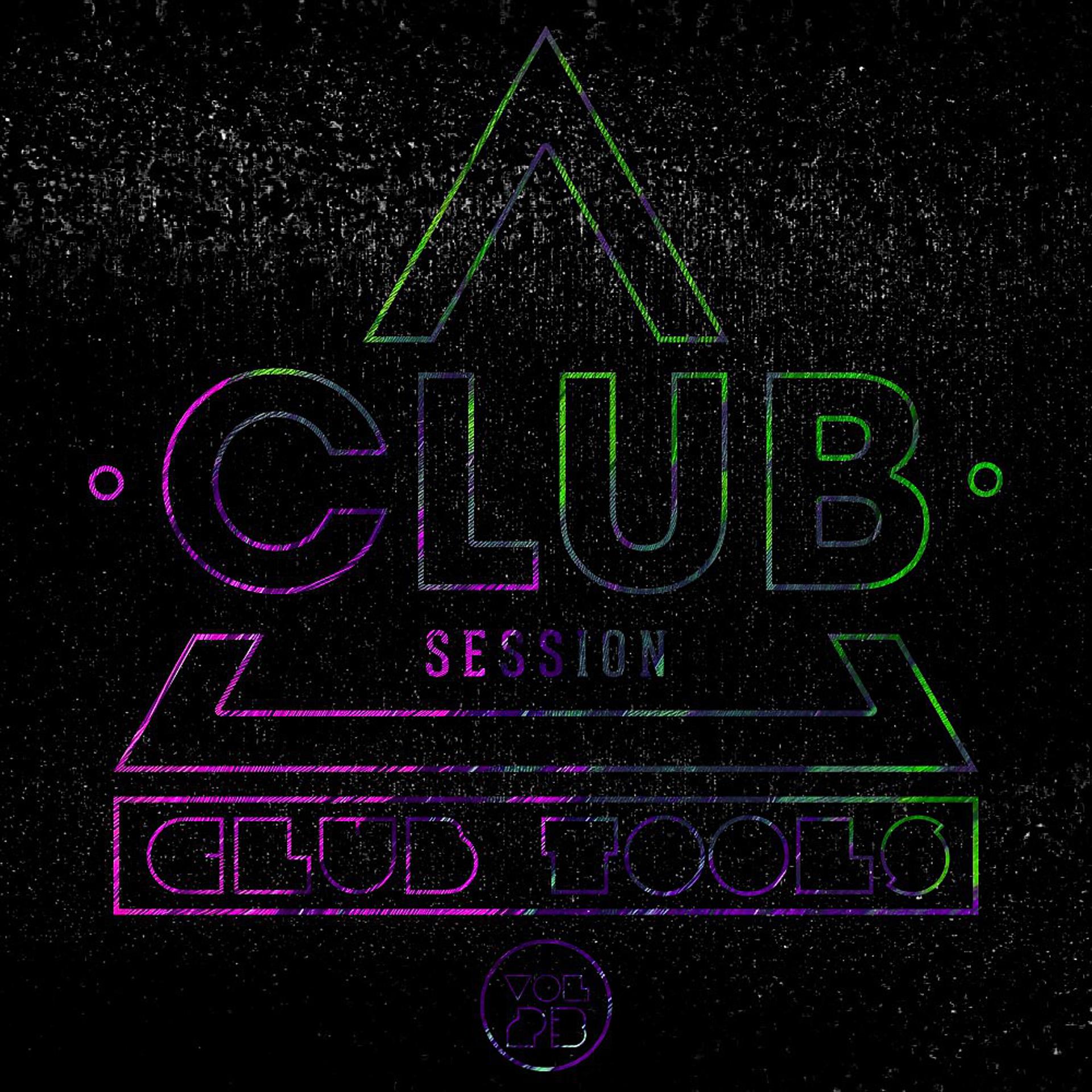 Постер альбома Club Session Pres. Club Tools, Vol. 23