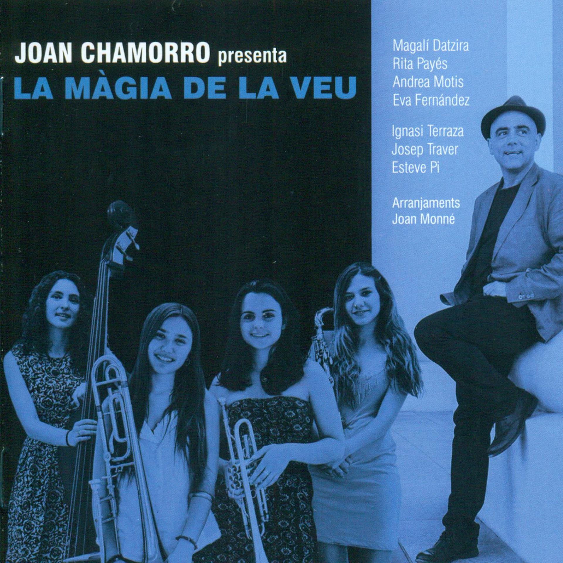 Постер альбома Joan Chamorro Presenta La Màgia De La Veu