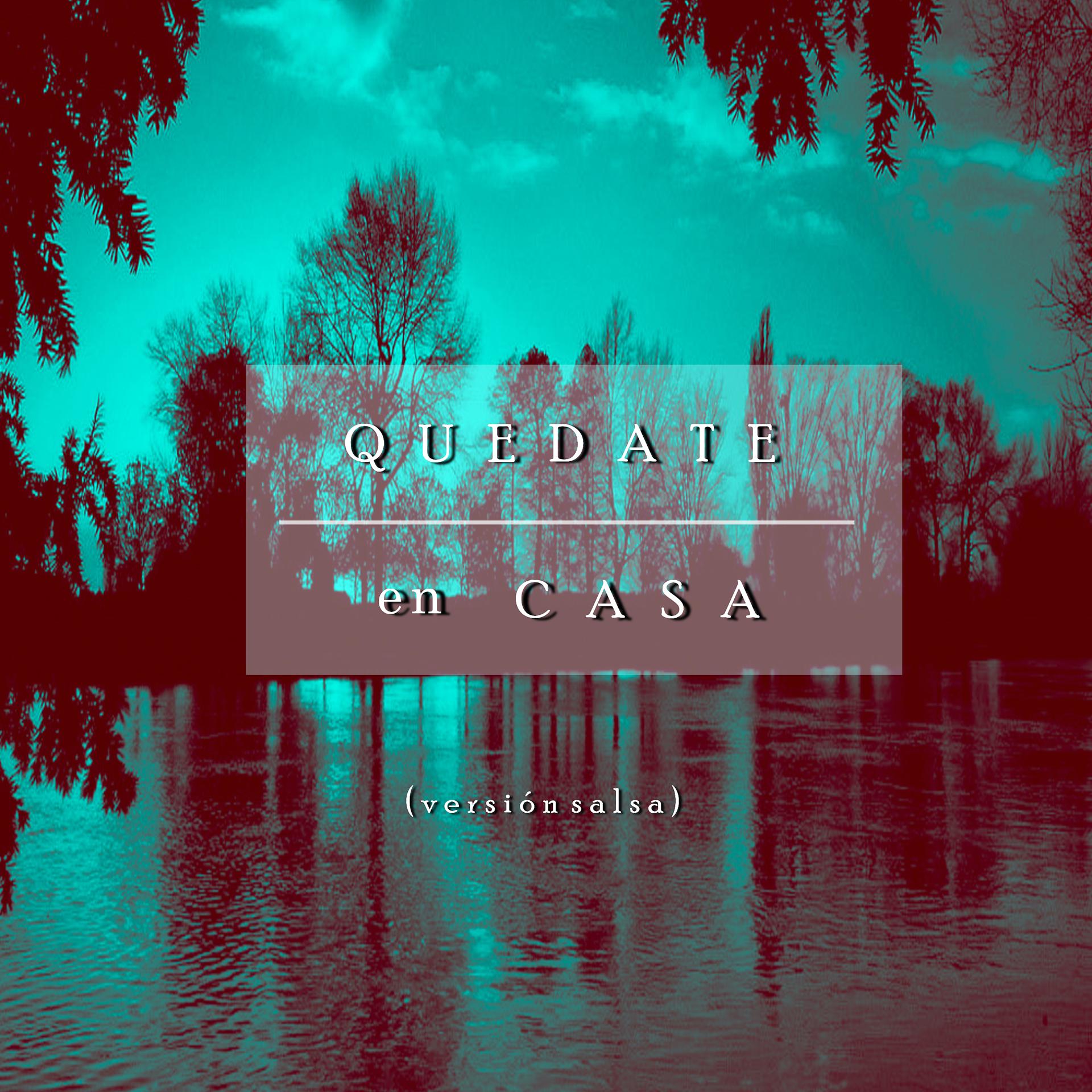 Постер альбома Quédate en Casa (Versión Salsa)