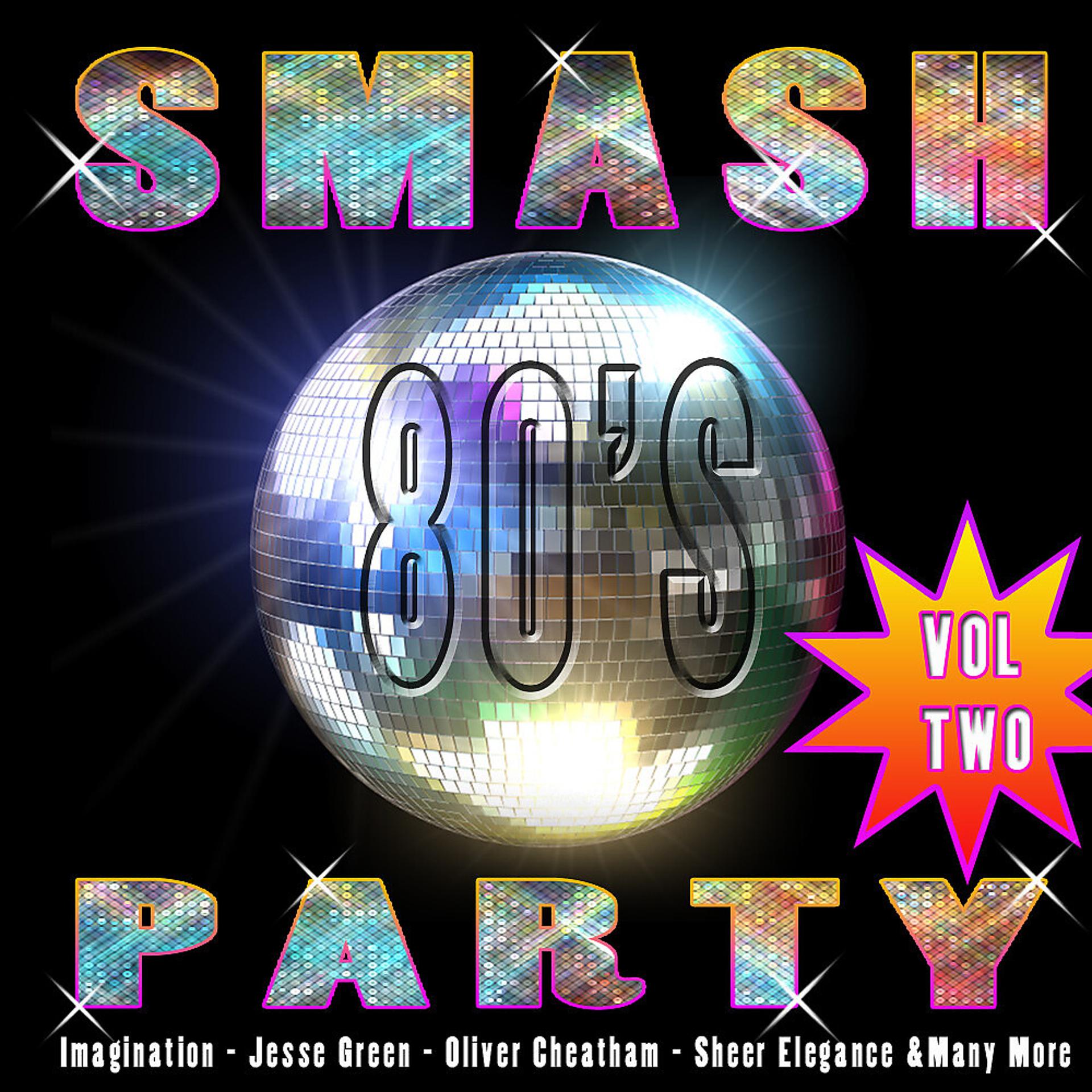 Постер альбома Smash 80's Party Vol 2