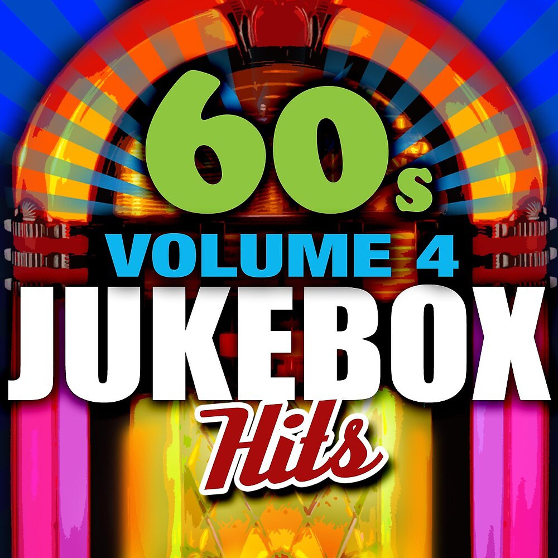 Постер альбома 60's Jukebox Hits - Vol. 4