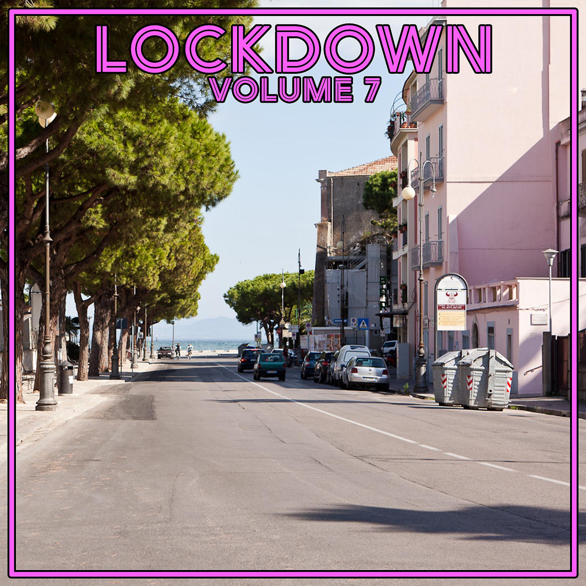 Постер альбома Lock Down Vol. 7