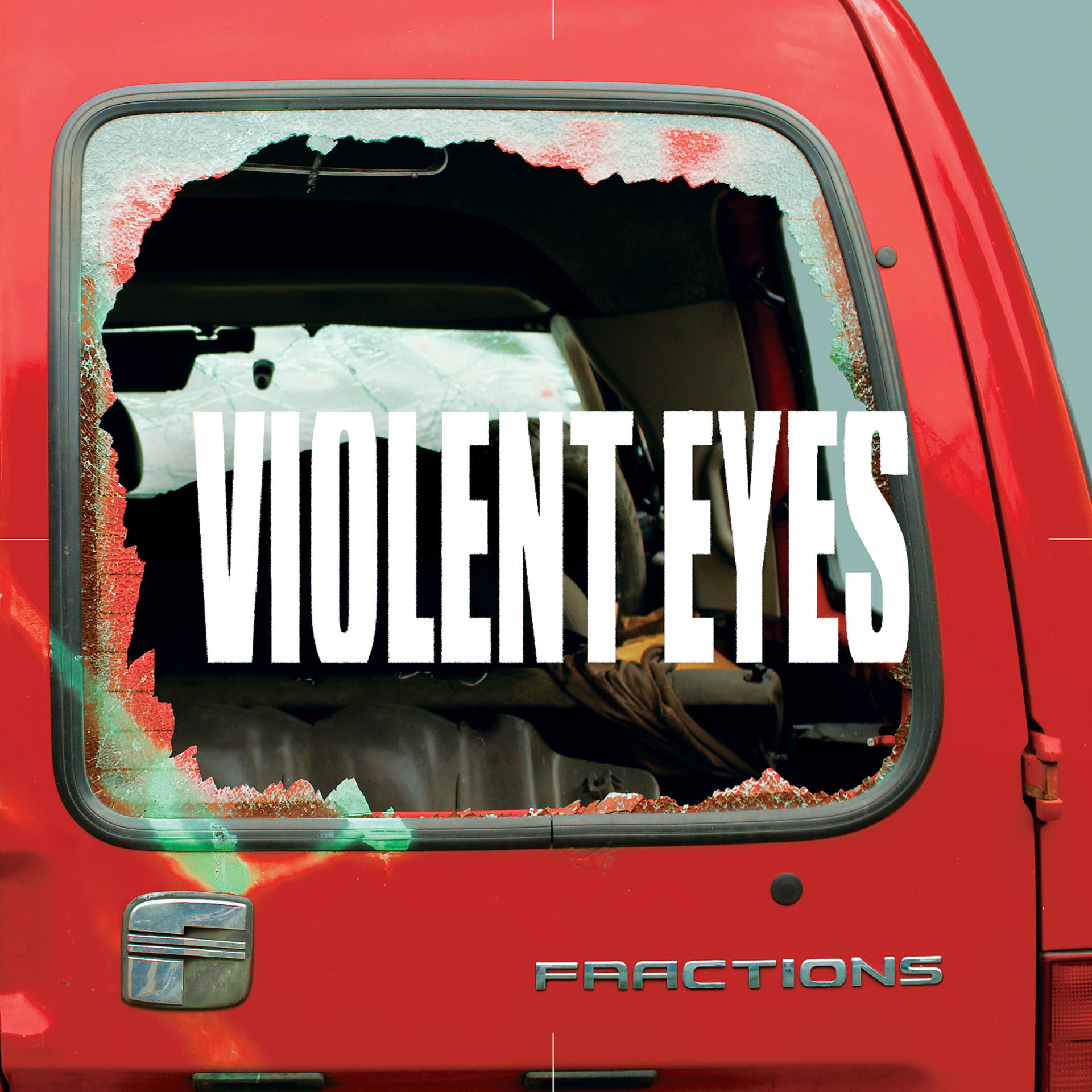 Постер альбома Violent Eyes
