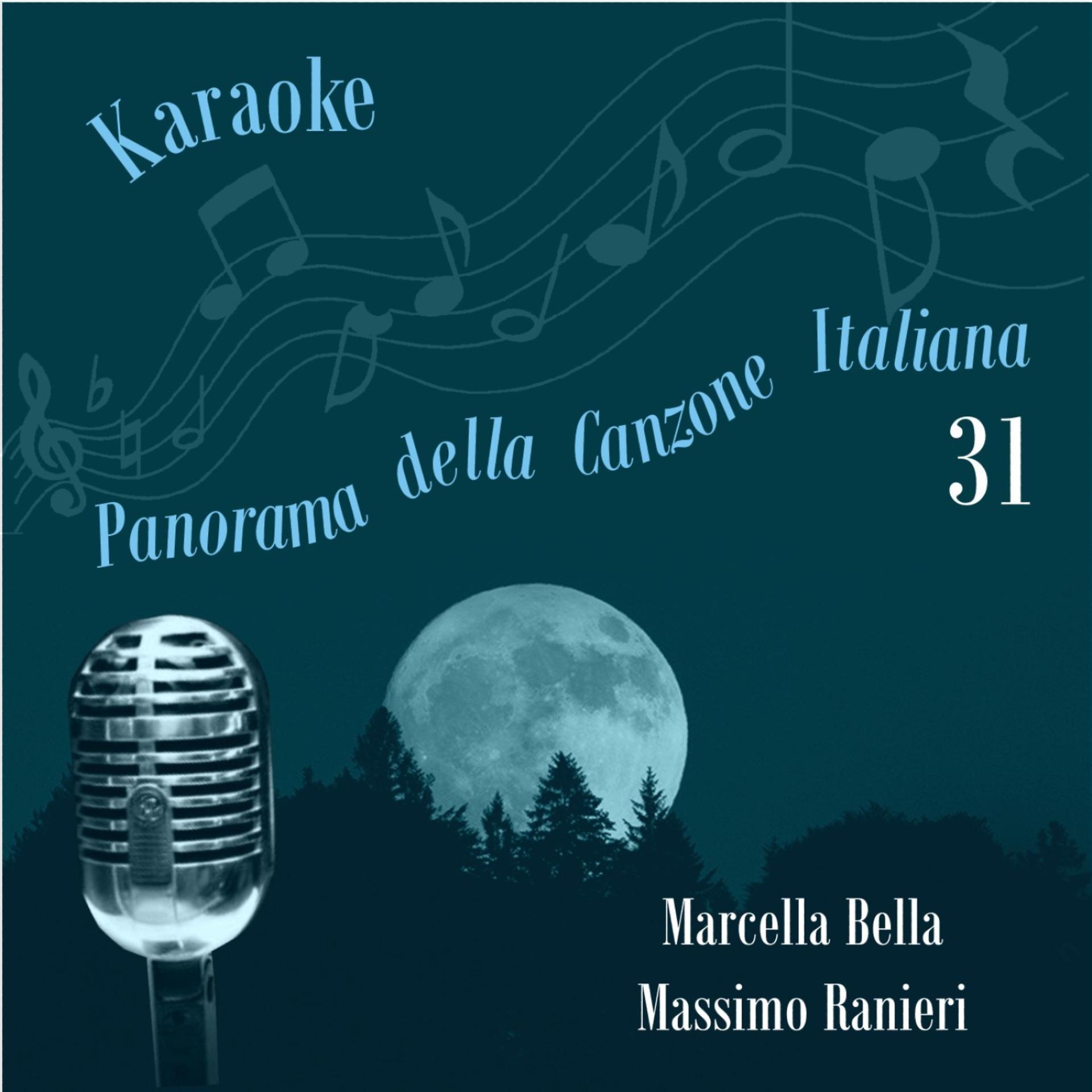 Постер альбома Karaoke: Panorama della Canzone Italiana (In the Style of Marcella Bella, Massimo Ranieri), Vol. 31