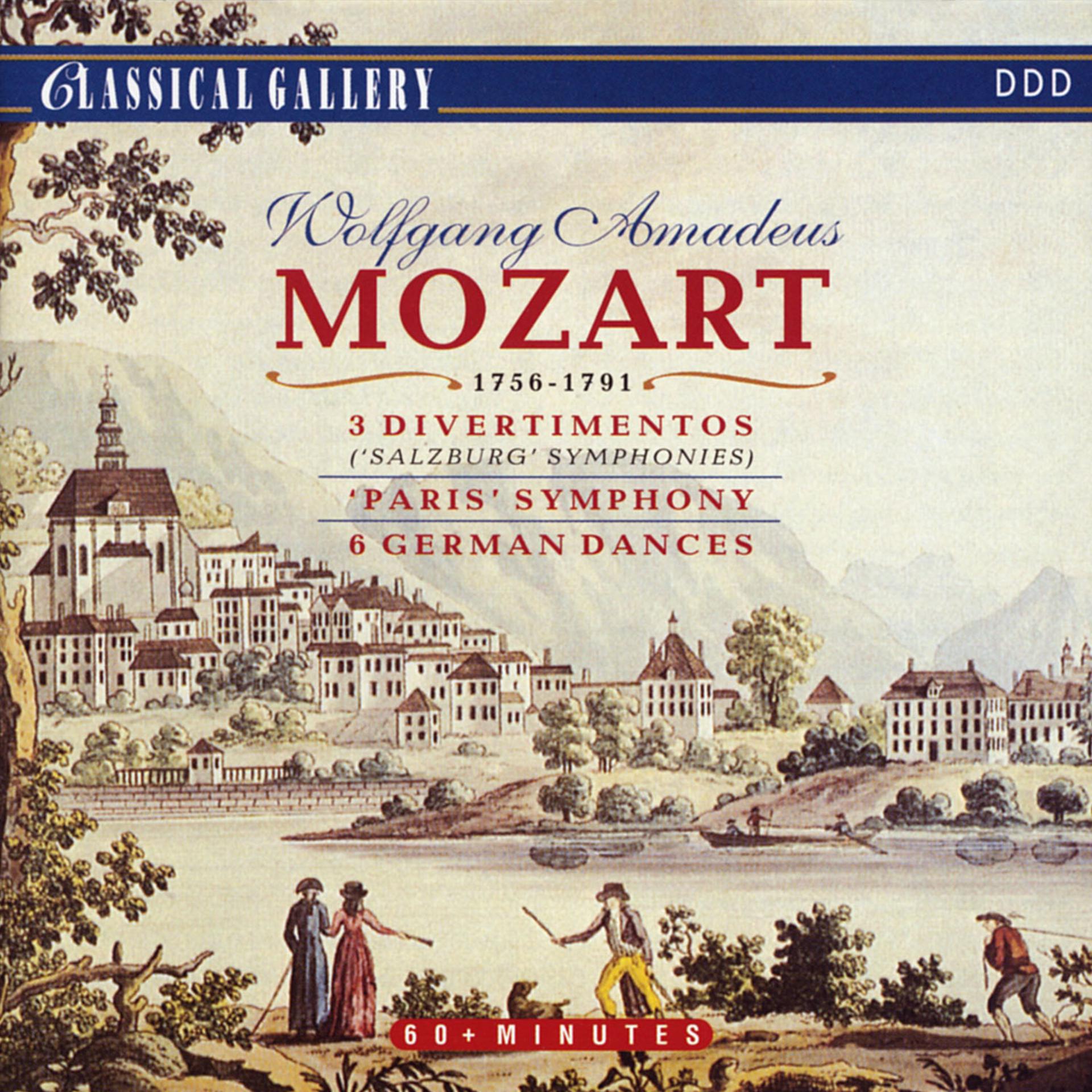 Постер альбома Mozart: Salzburg Symphonies - Symphony No. 31 "Paris" - 6 German Dances