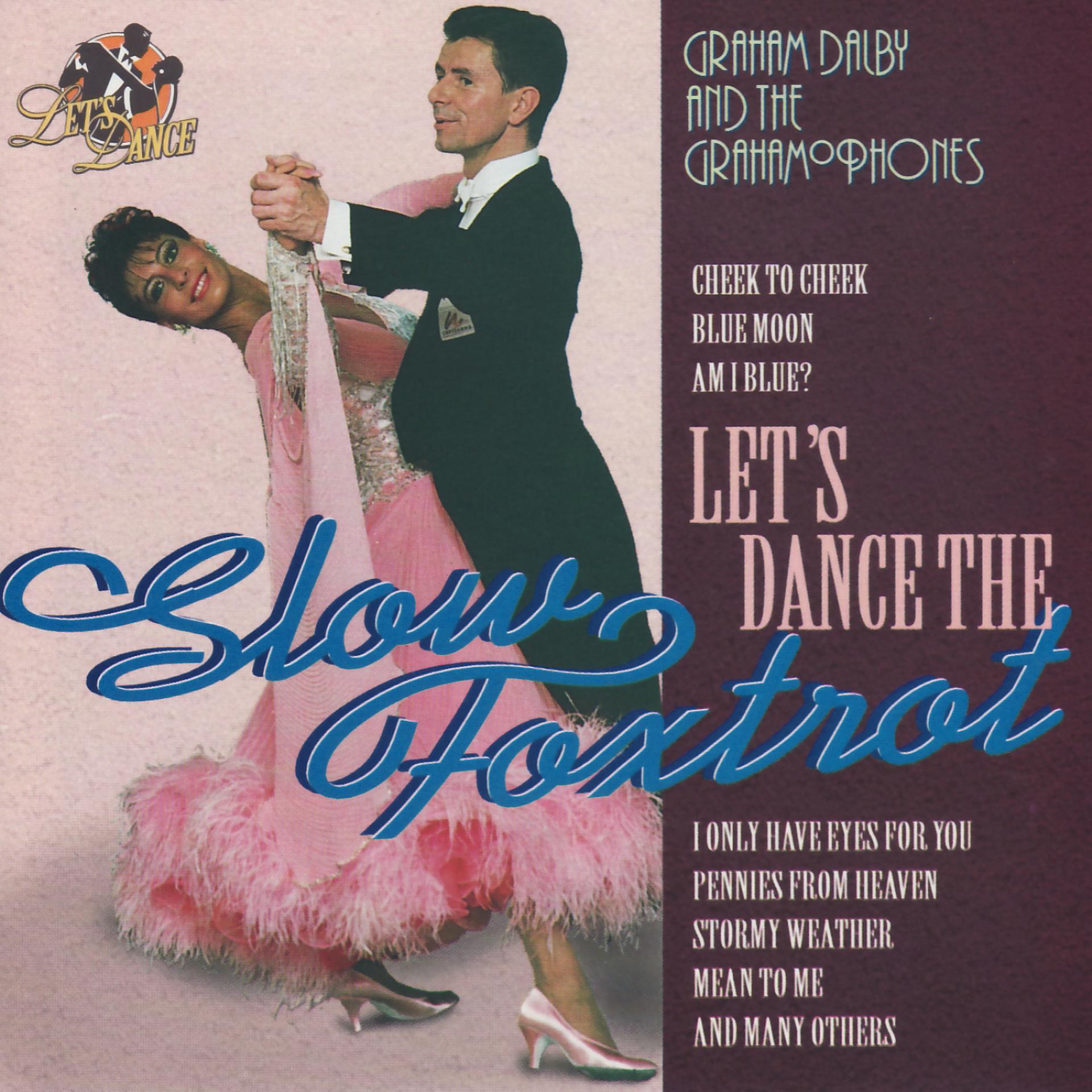 Постер альбома Let's Dance the Slow Foxtrot
