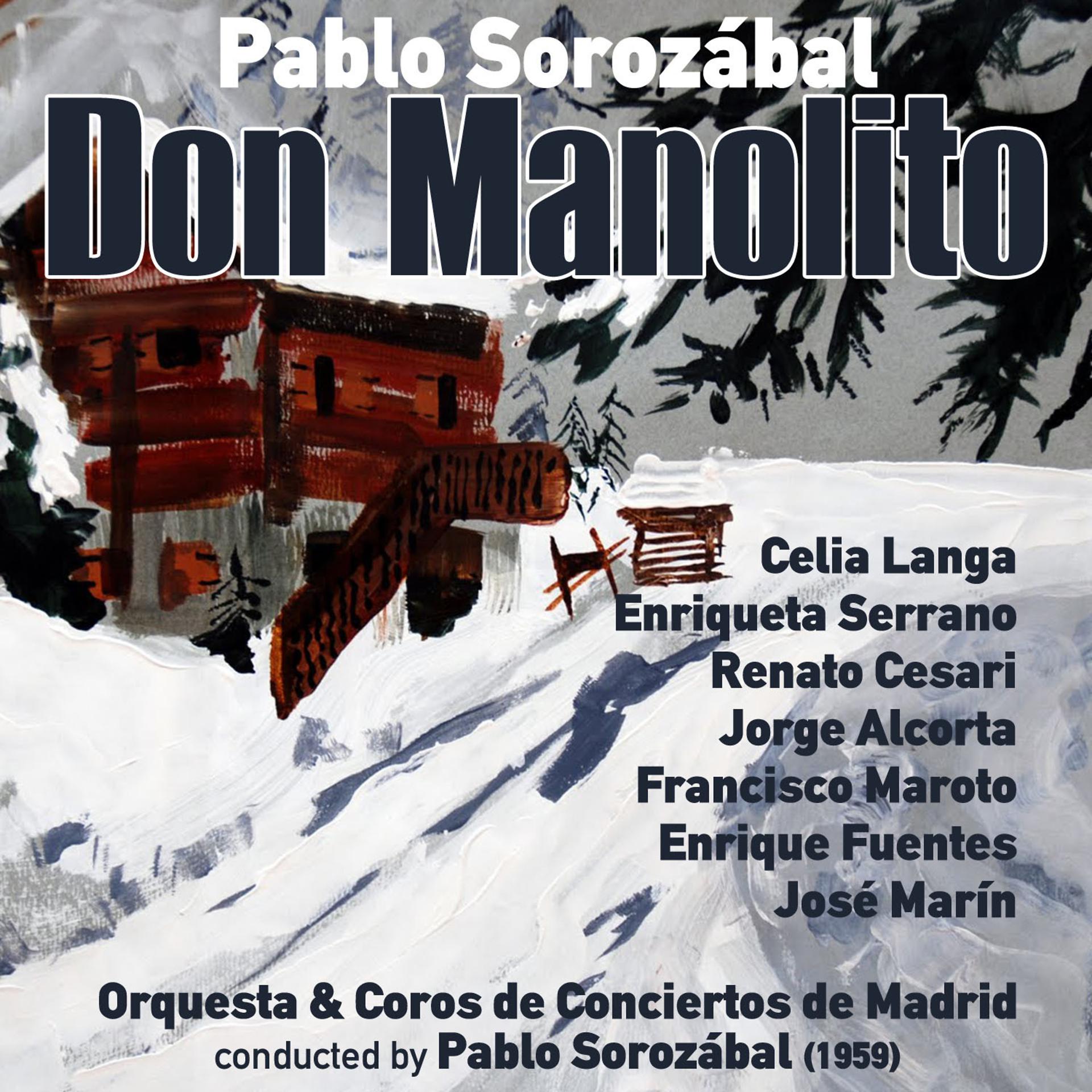 Постер альбома Pablo Sorozábal: Don Manolito [Zarzuela en Dos Actos] (1959)