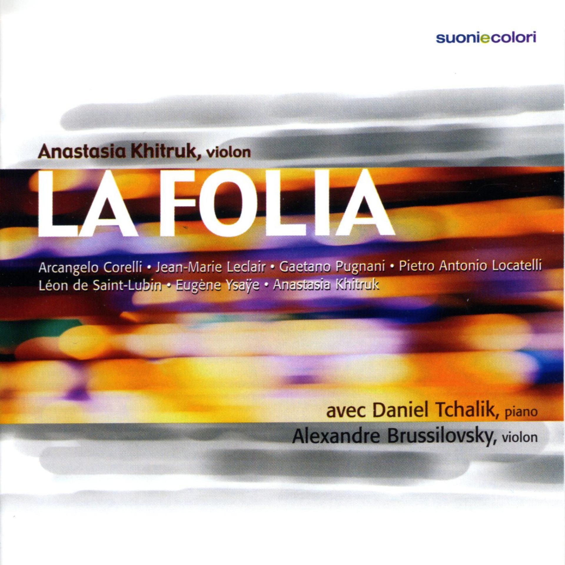 Постер альбома La Folia - Corelli, Leclair, Pugnani, Locatelli, de Saint-Lubin, Ysaÿe, Khitruk