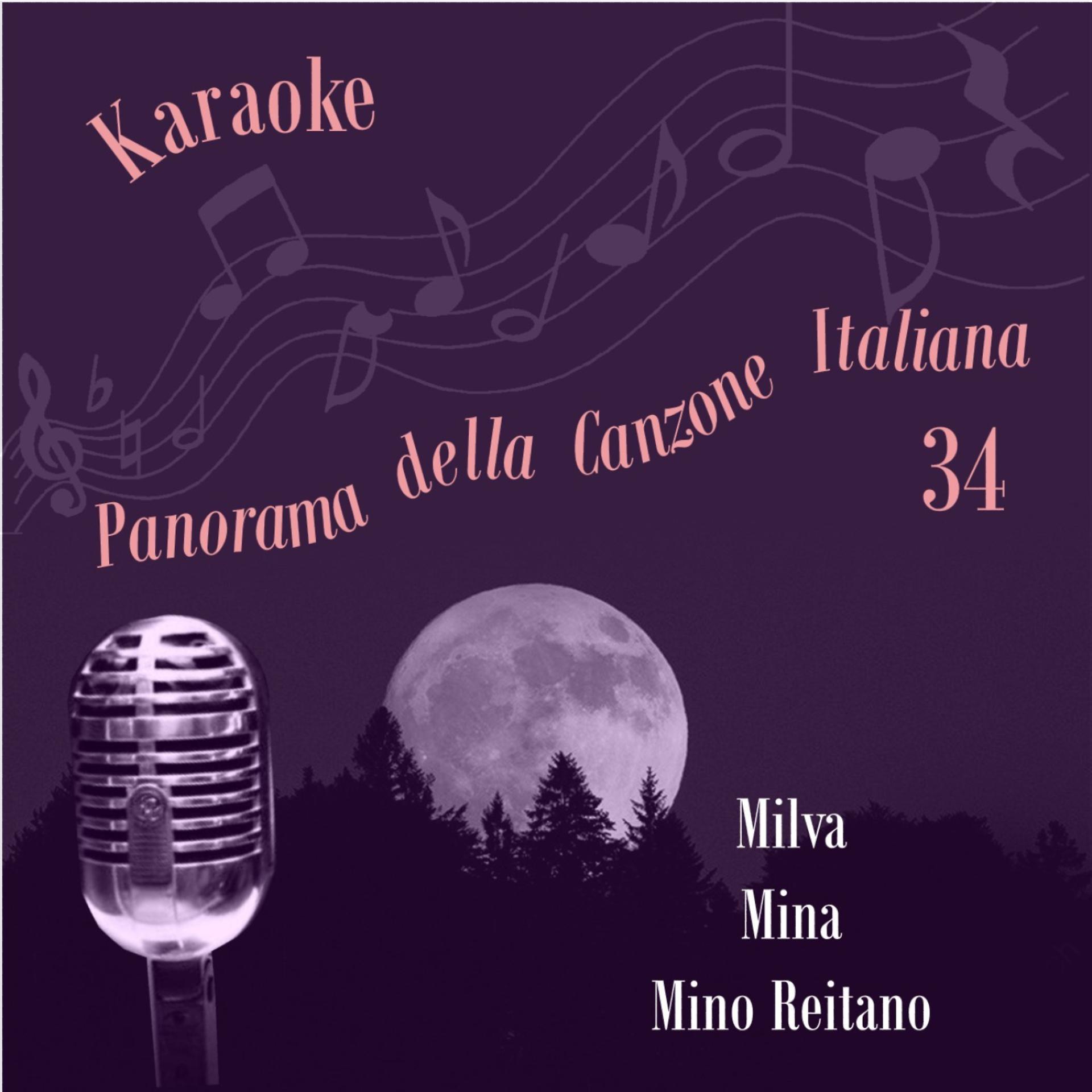 Постер альбома Karaoke, Panorama della Canzone Italiana (Milva, Mina, Mino Reitano), Volume 34