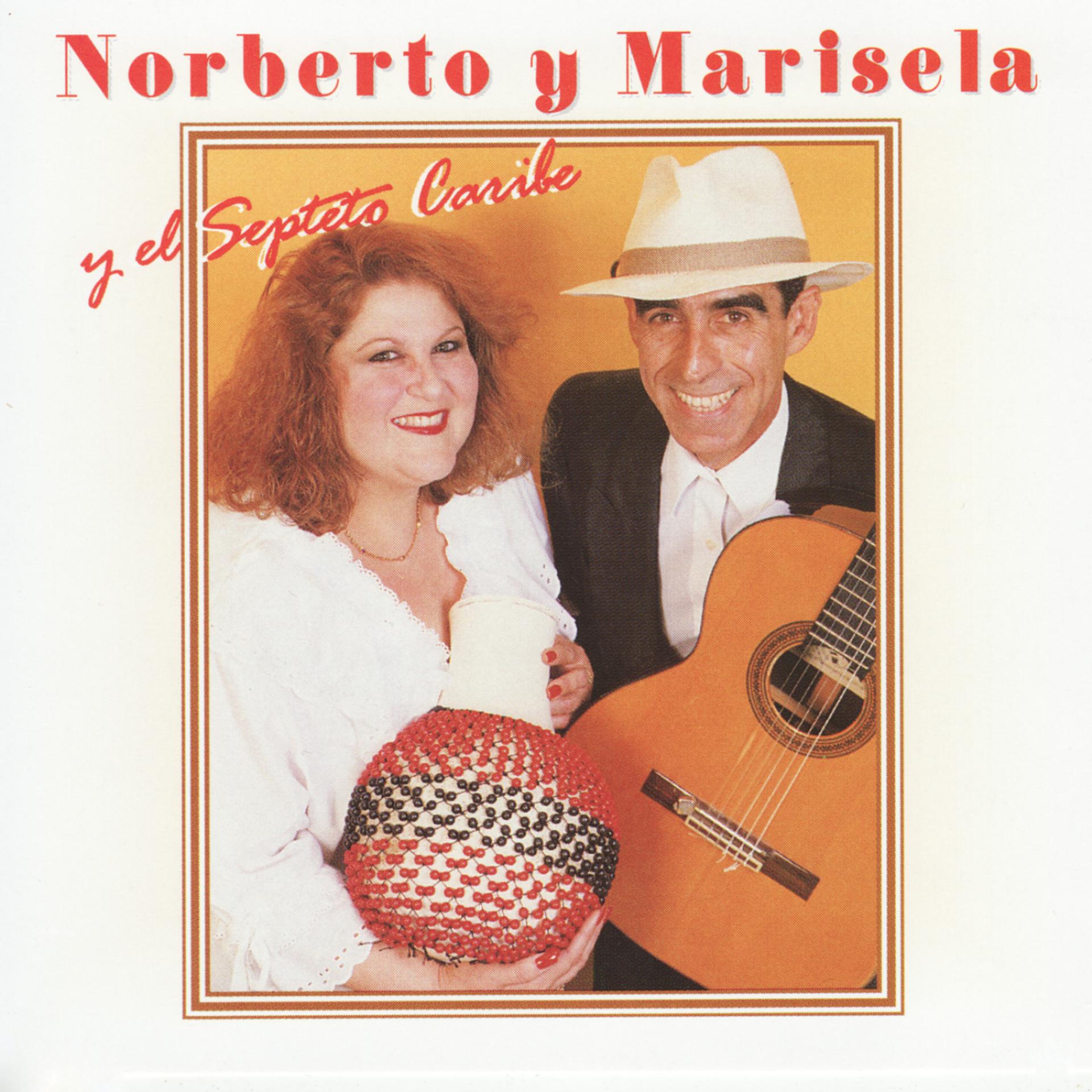 Постер альбома Norberto Y Marisela Y El Septeto Cribe