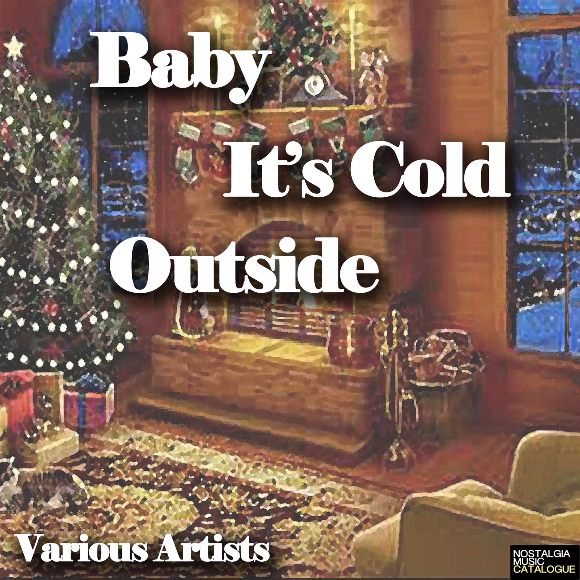 Постер альбома Baby, It's Cold Outside