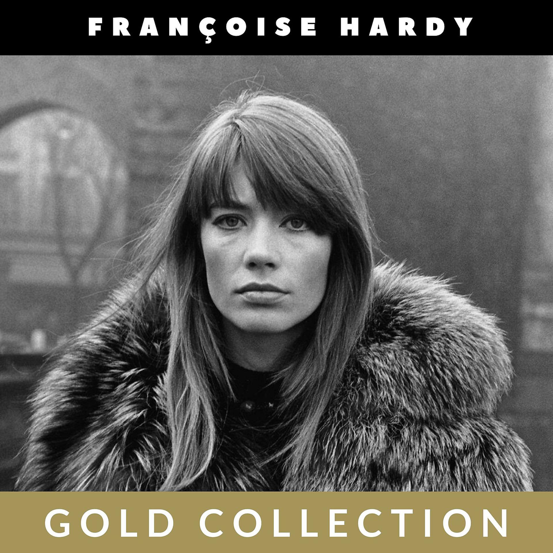 Постер альбома Françoise Hardy - Gold Collection