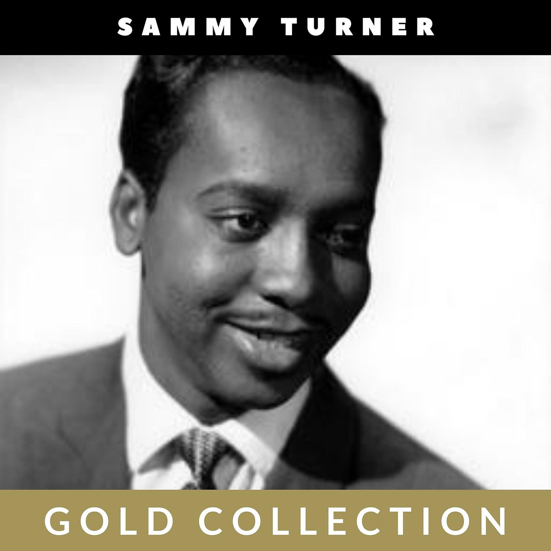 Постер альбома Sammy Turner - Gold Collection