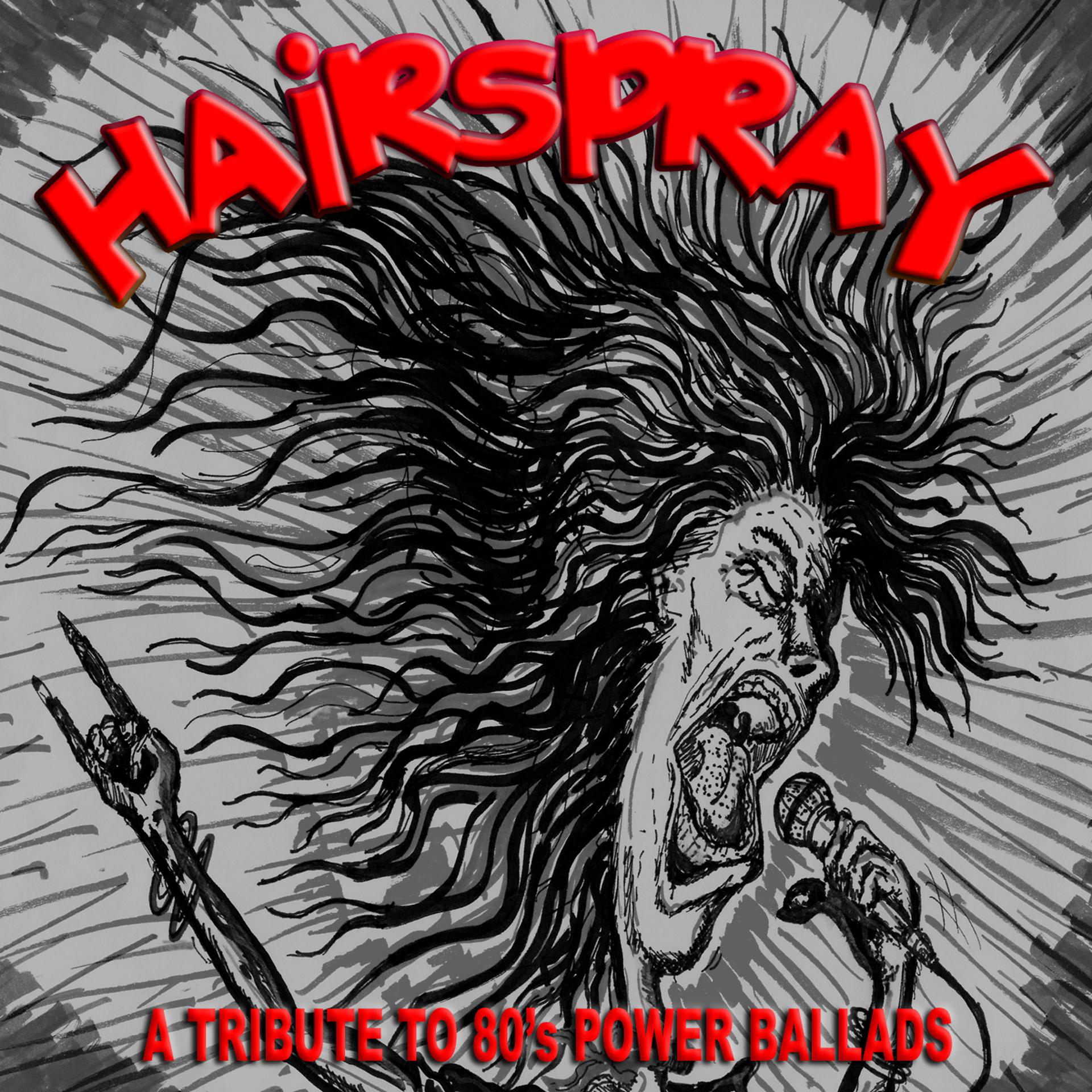 Постер альбома Hairspray: A Tribute to 80's Power Ballads