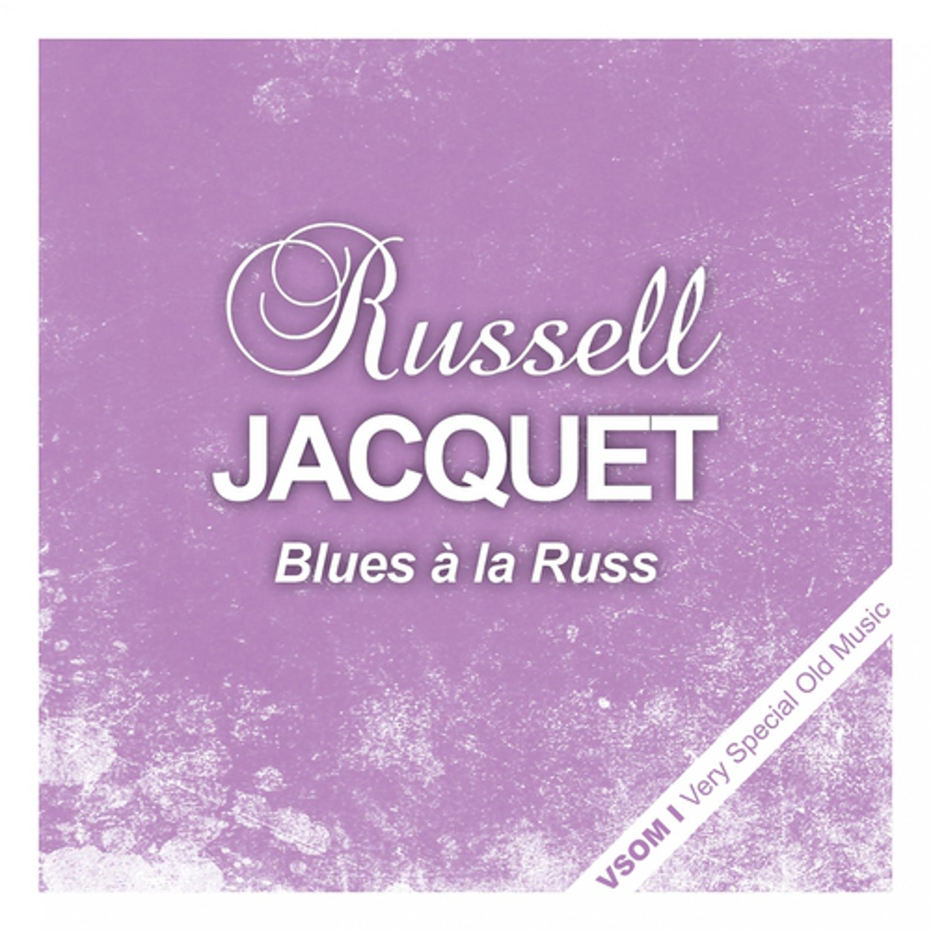 Постер альбома Blues à la Russ