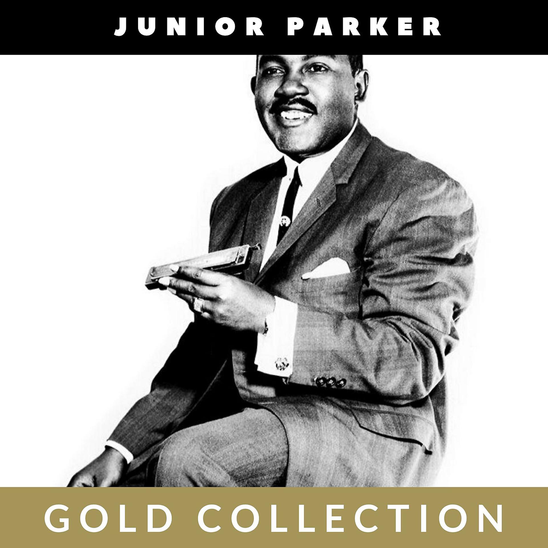 Постер альбома Junior Parker - Gold Collection