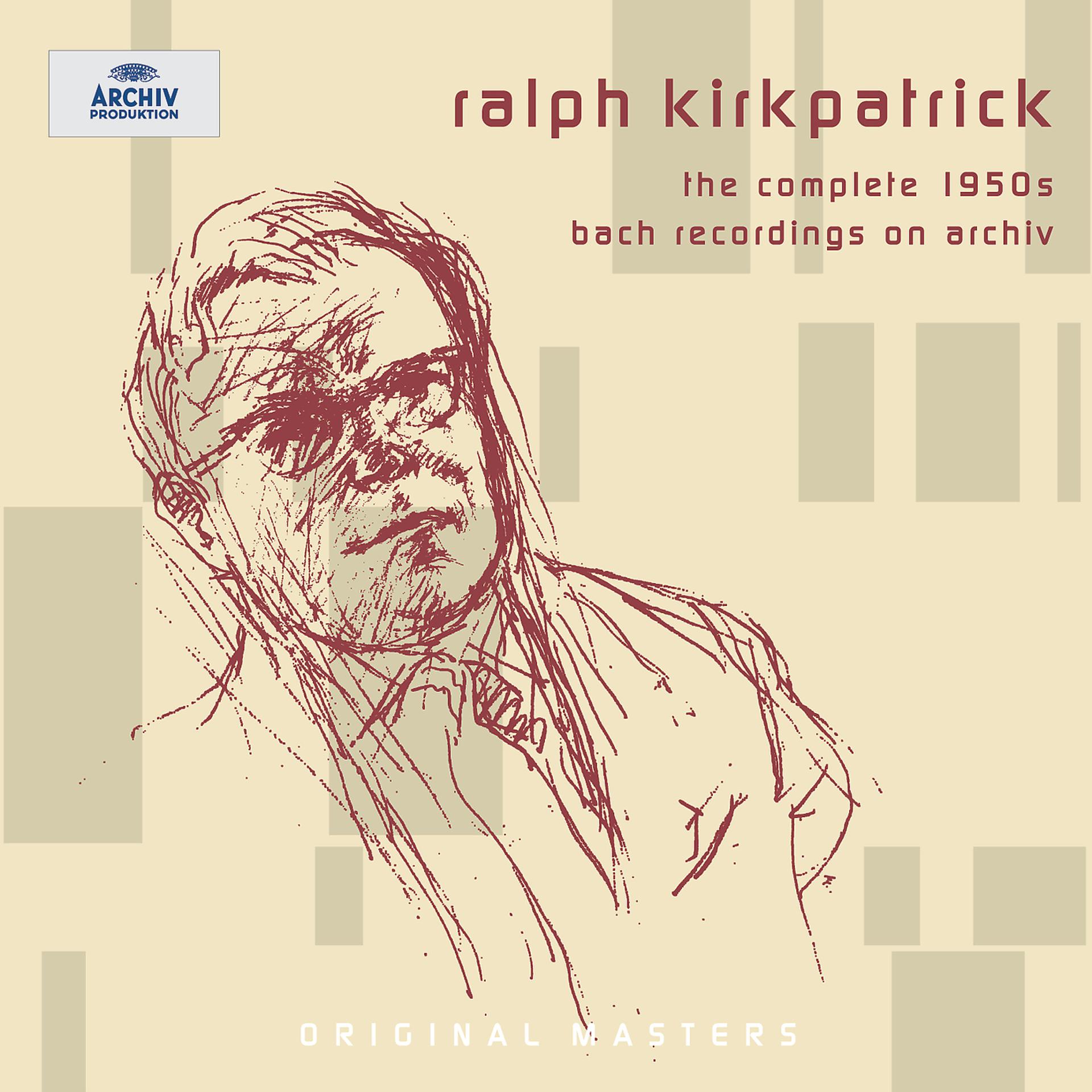 Постер альбома Ralph Kirkpatrick - The complete 1950s Bach recordings on Archiv