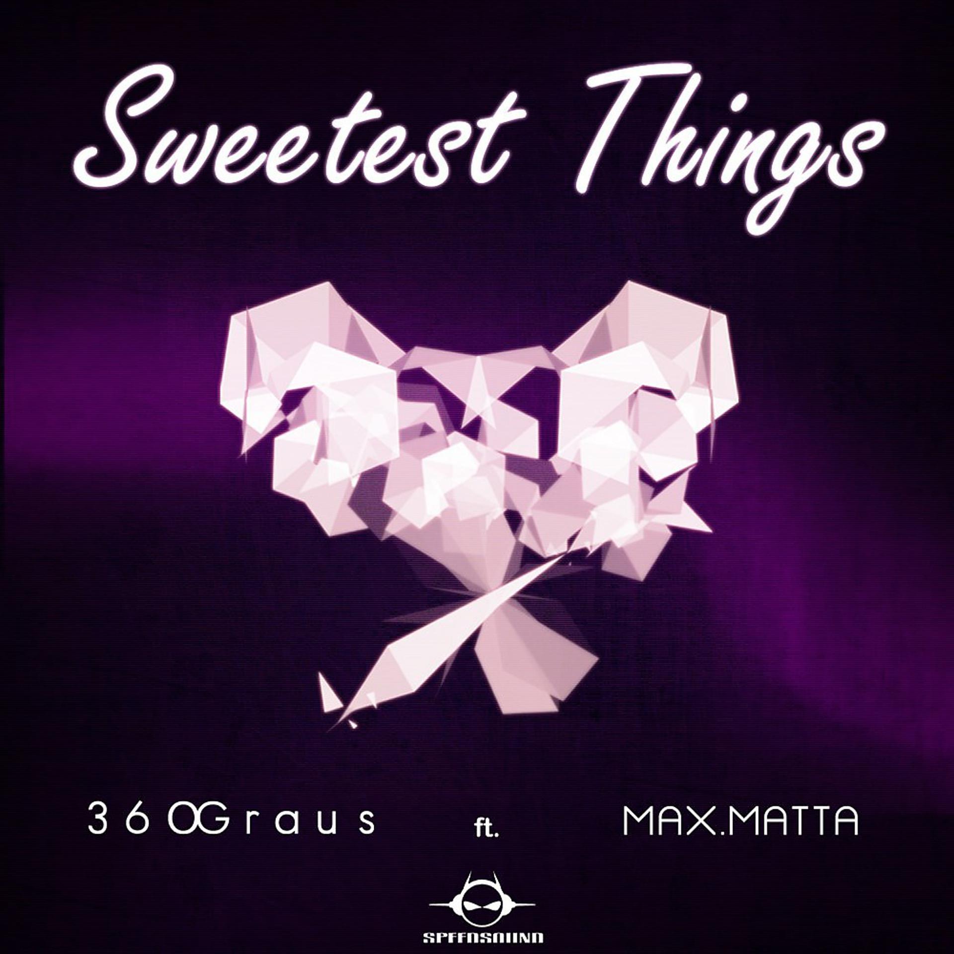 Постер альбома Sweetest Things