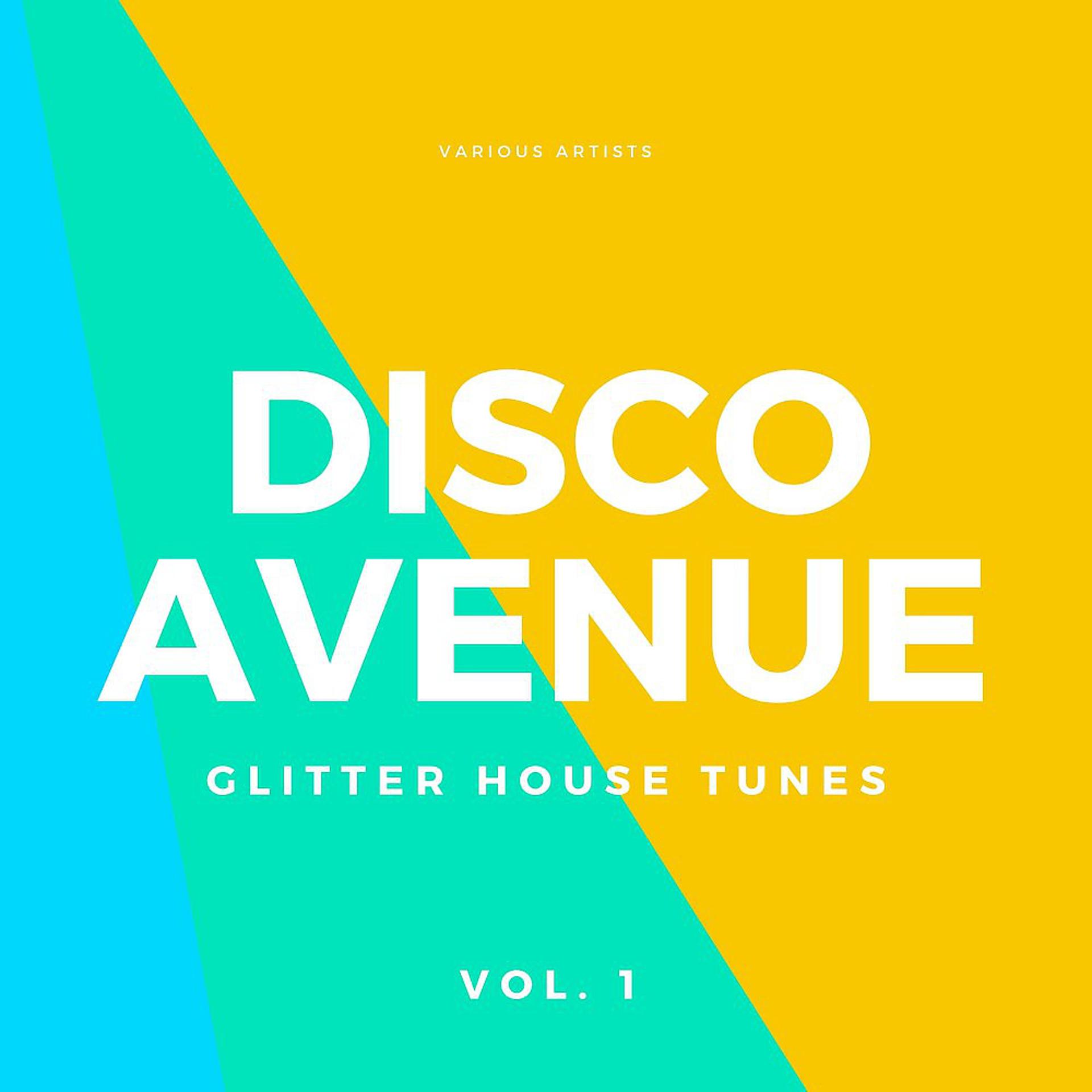 Постер альбома Disco Avenue (Glitter House Tunes), Vol. 1