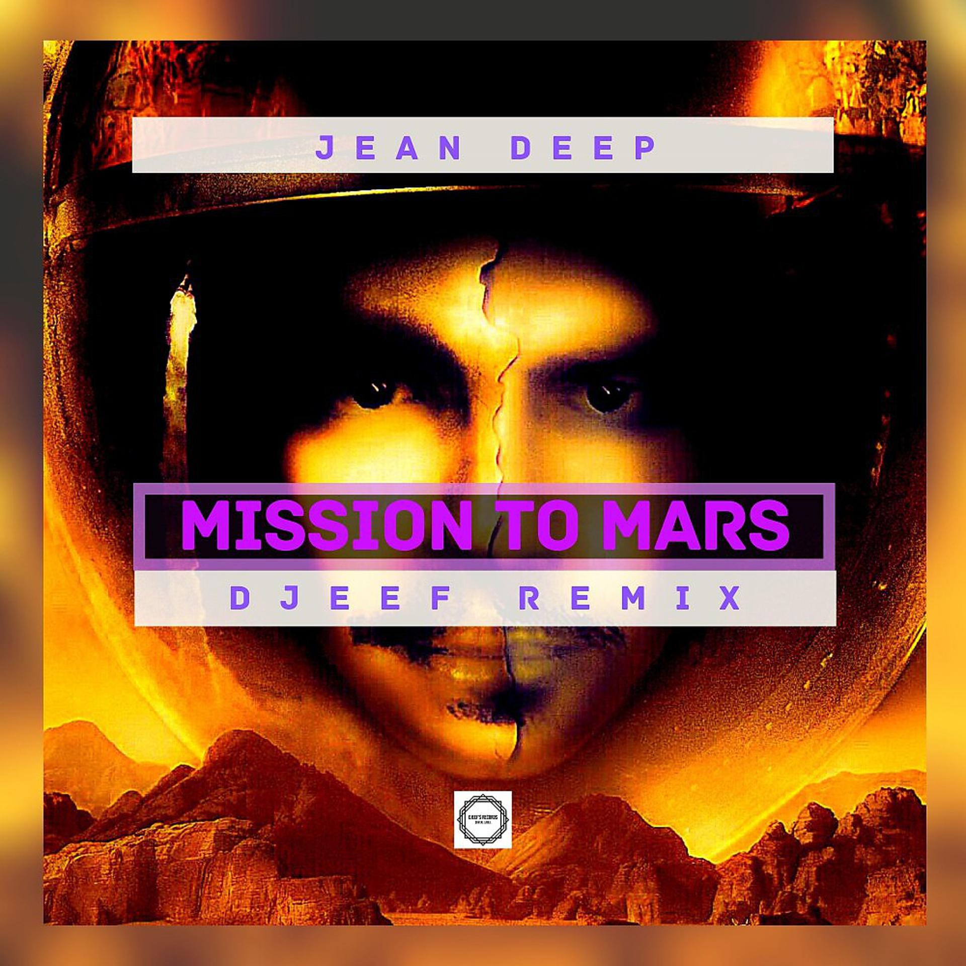 Постер альбома Mission to Mars (DJ Eef Remix)