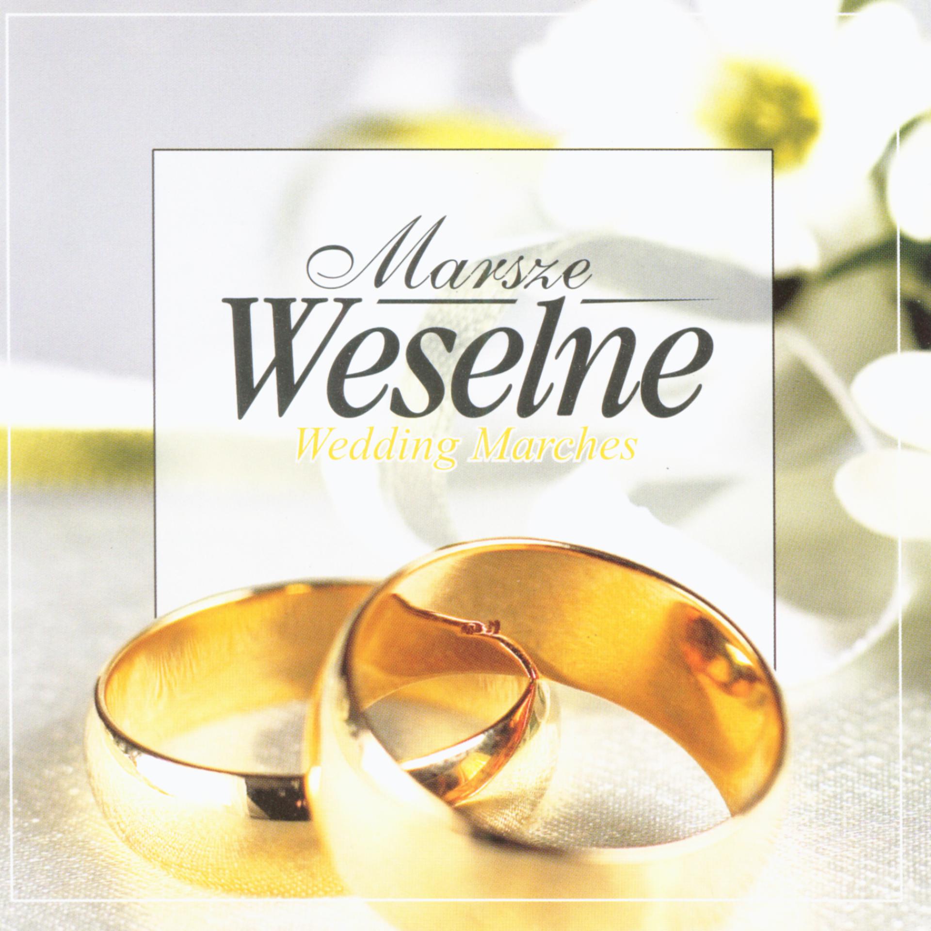 Постер альбома Marsze Weselne - Wedding Marches