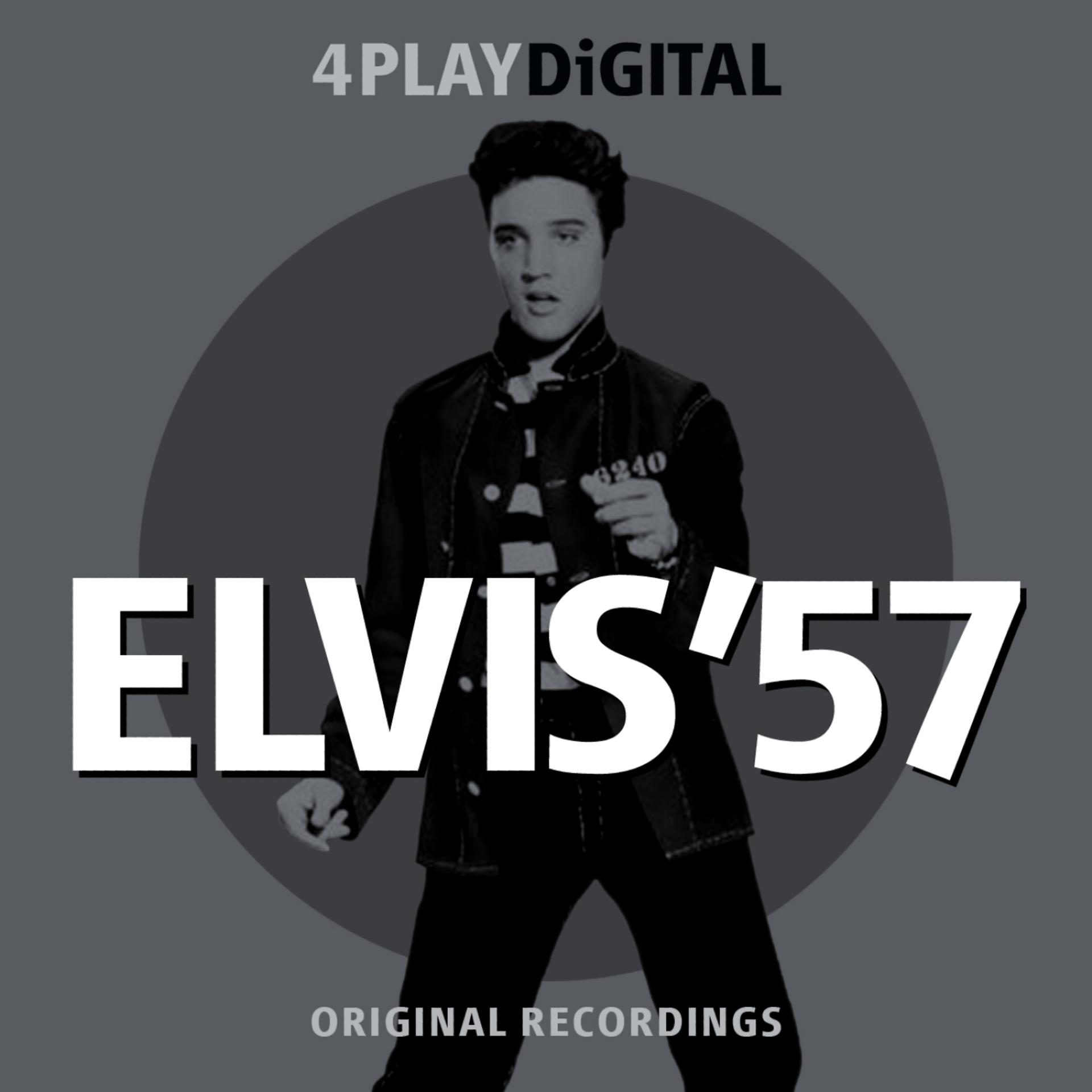 Постер альбома Elvis '57 - 4 Track EP (Remastered)