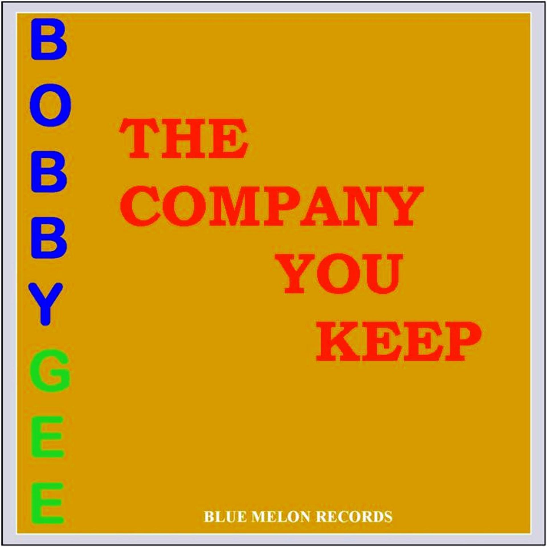 Постер альбома The Company You Keep