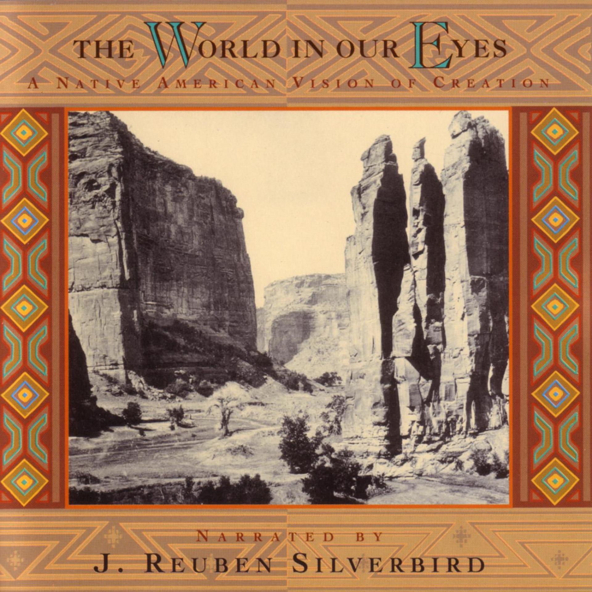 Постер альбома The World In Our Eyes: A Native American Vision of Creation