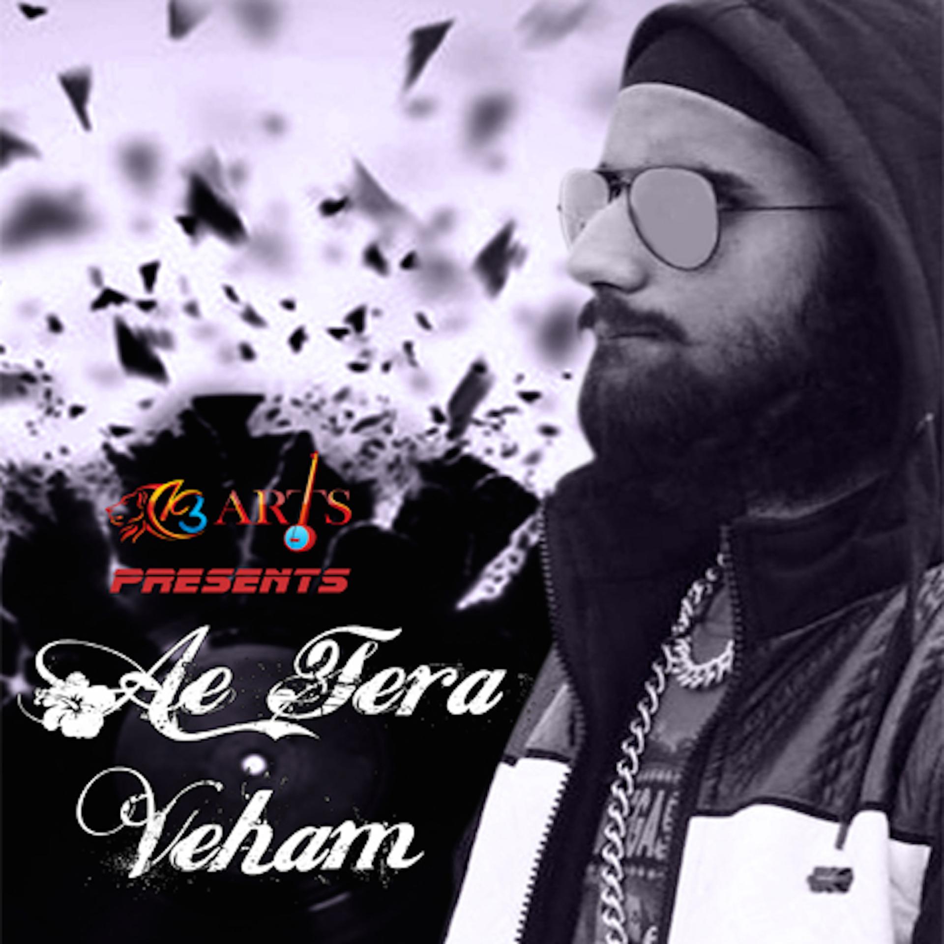 Постер альбома Ae Tera Veham - Single