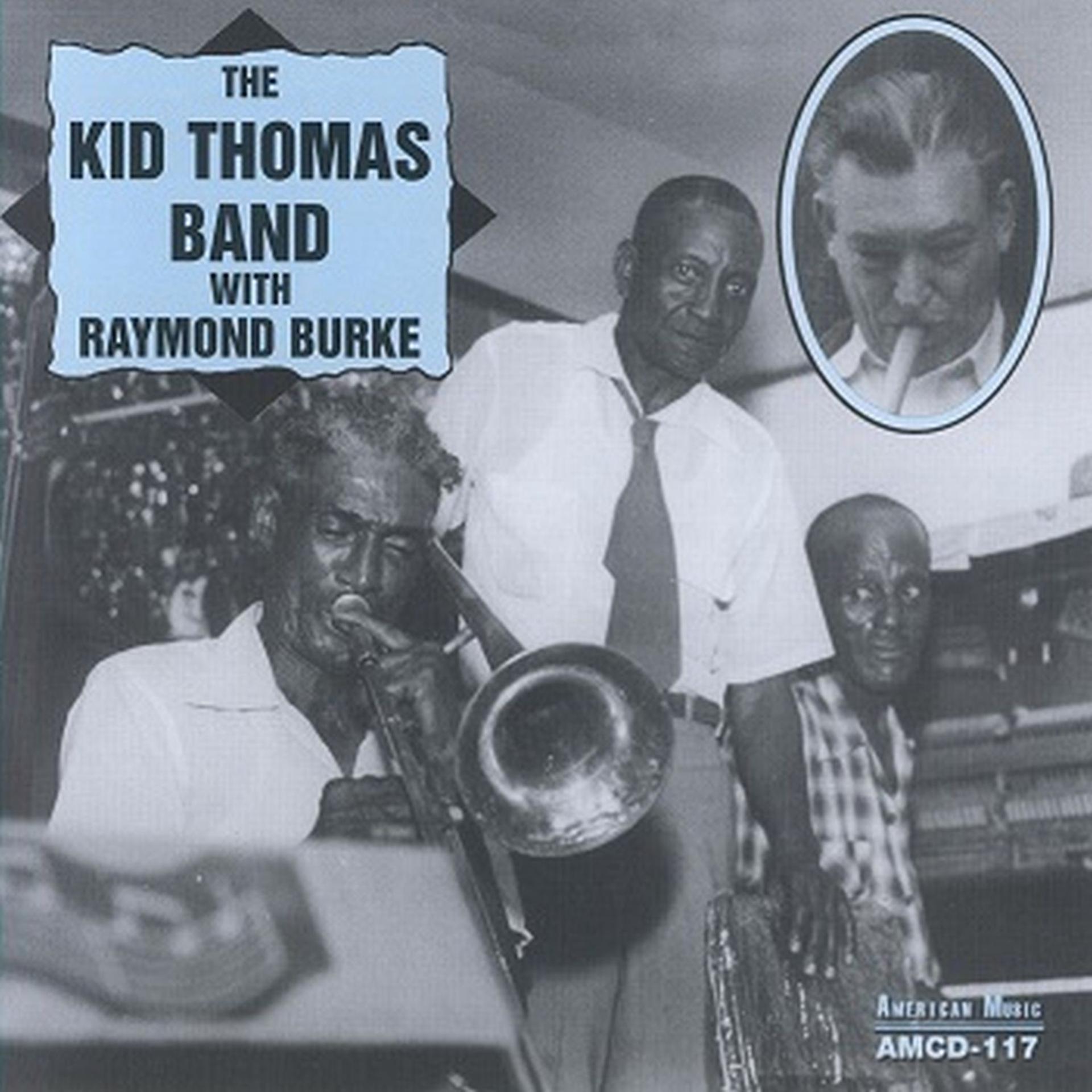 Постер альбома The Kid Thomas Band with Raymond Burke