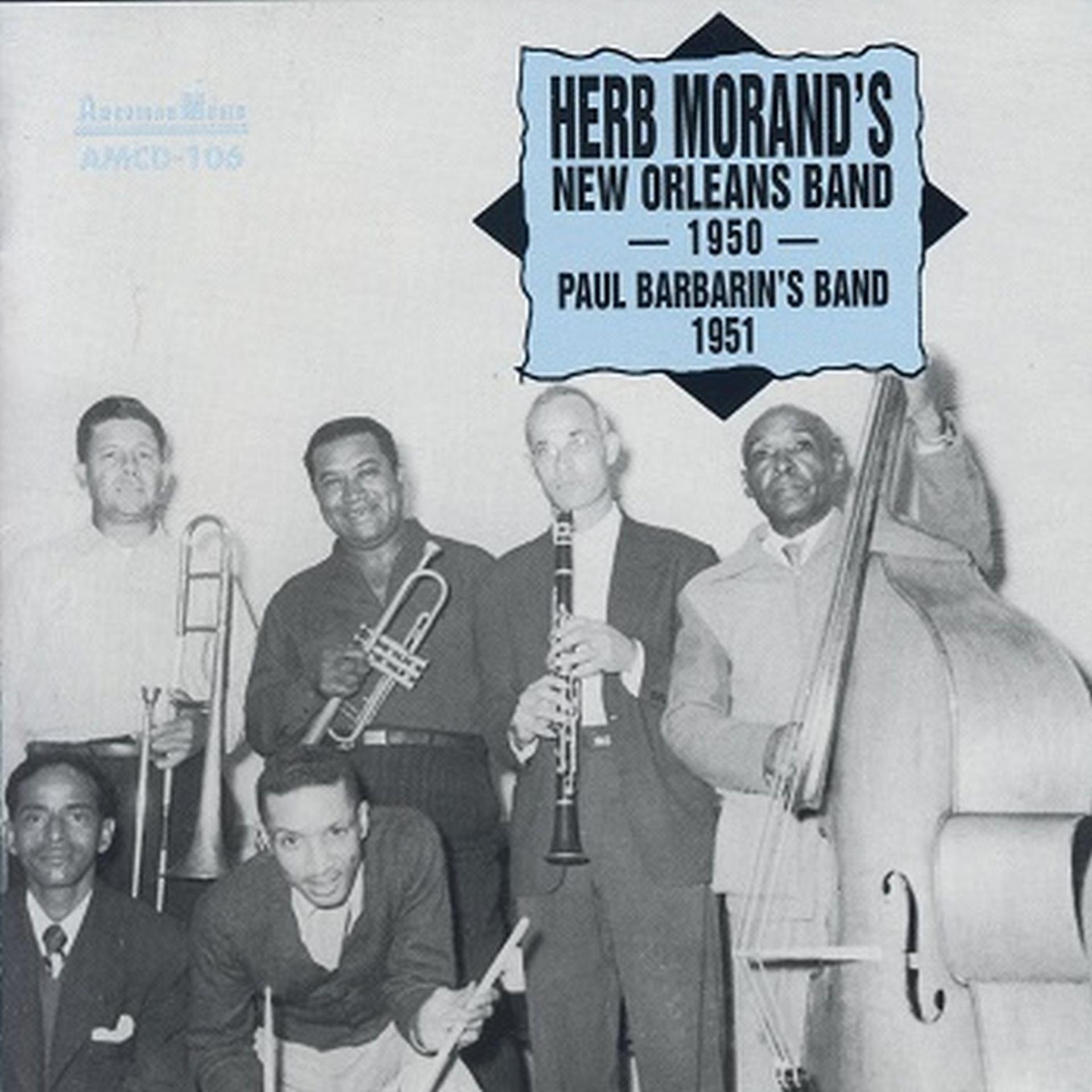 Постер альбома Herb Morand's New Orleans Band 1950, Paul Barbarin's Band 1951