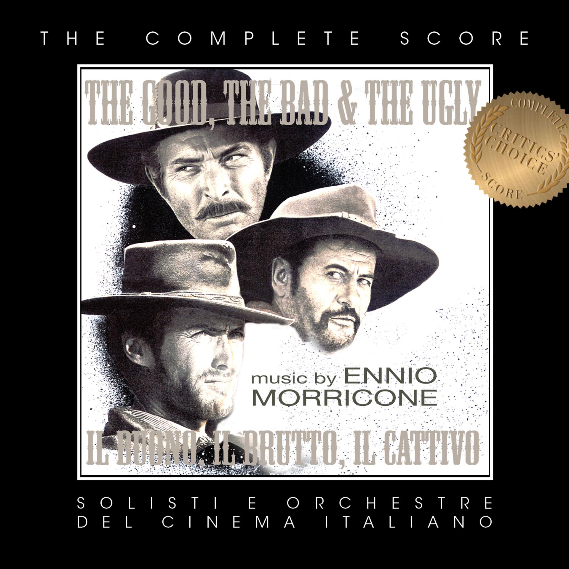 Постер альбома Ennio Morricone's The Good, The Bad & The Ugly (Complete Score)