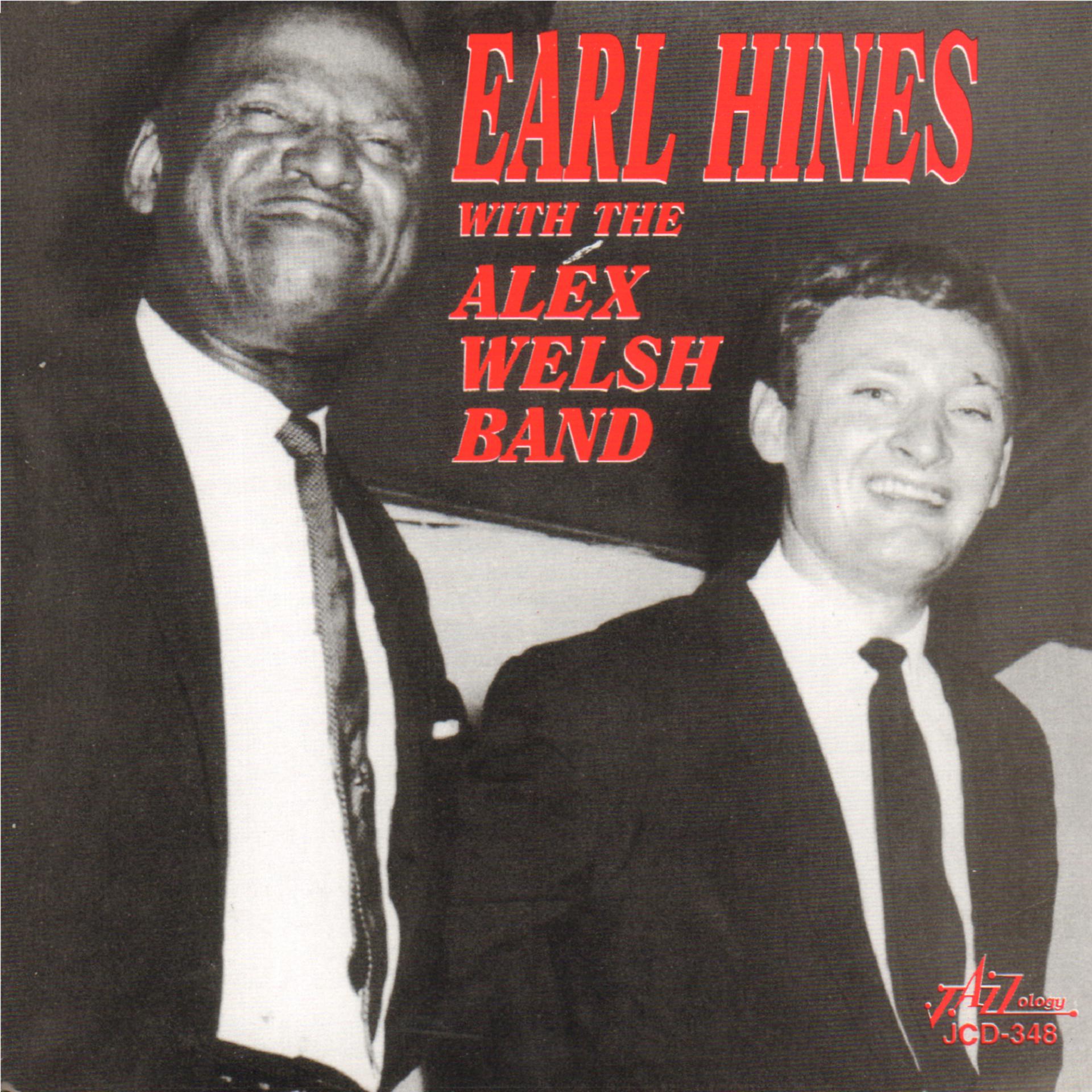 Постер альбома Earl Hines with the Alex Welsh Band