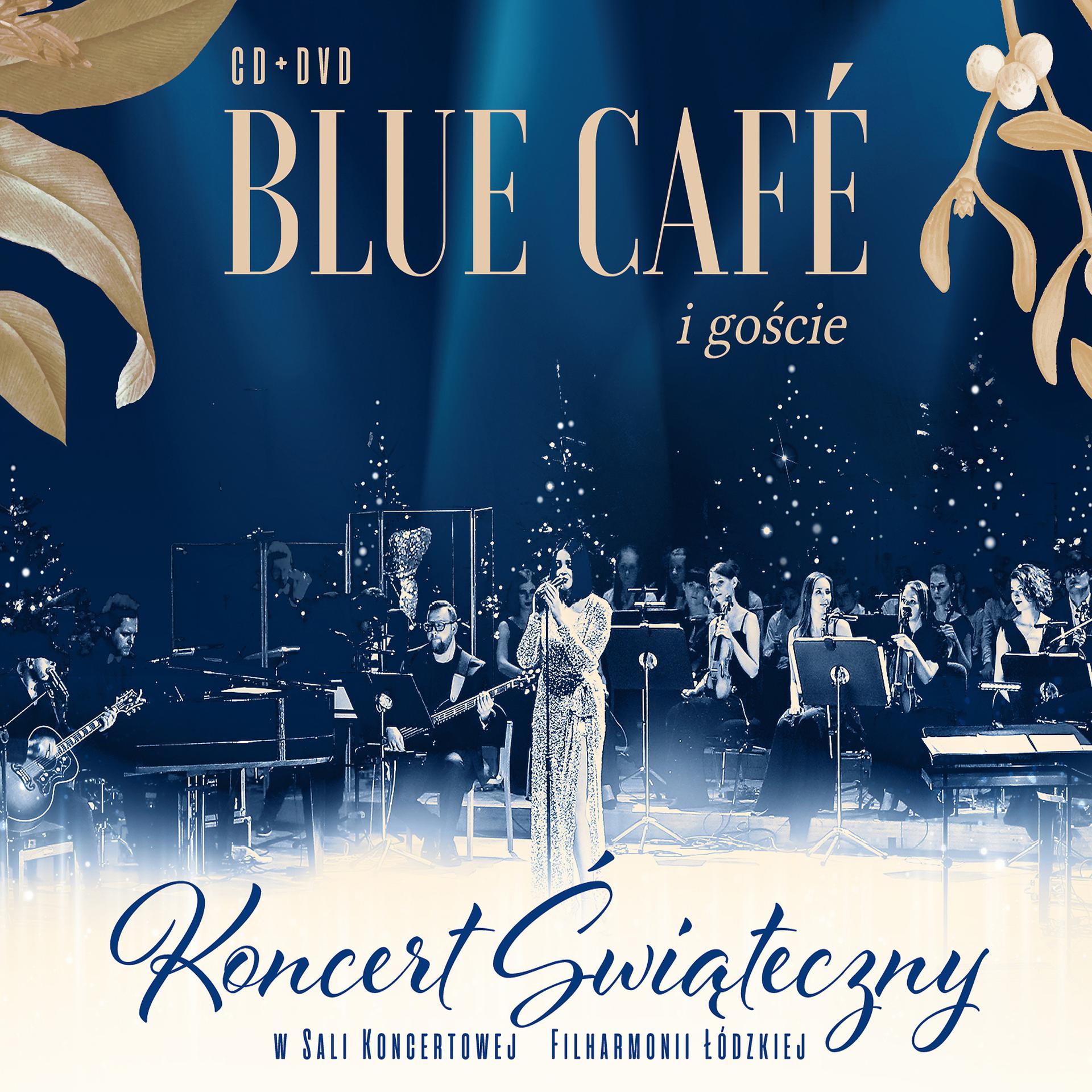 Постер альбома Koncert Świąteczny Blue Cafe i goście