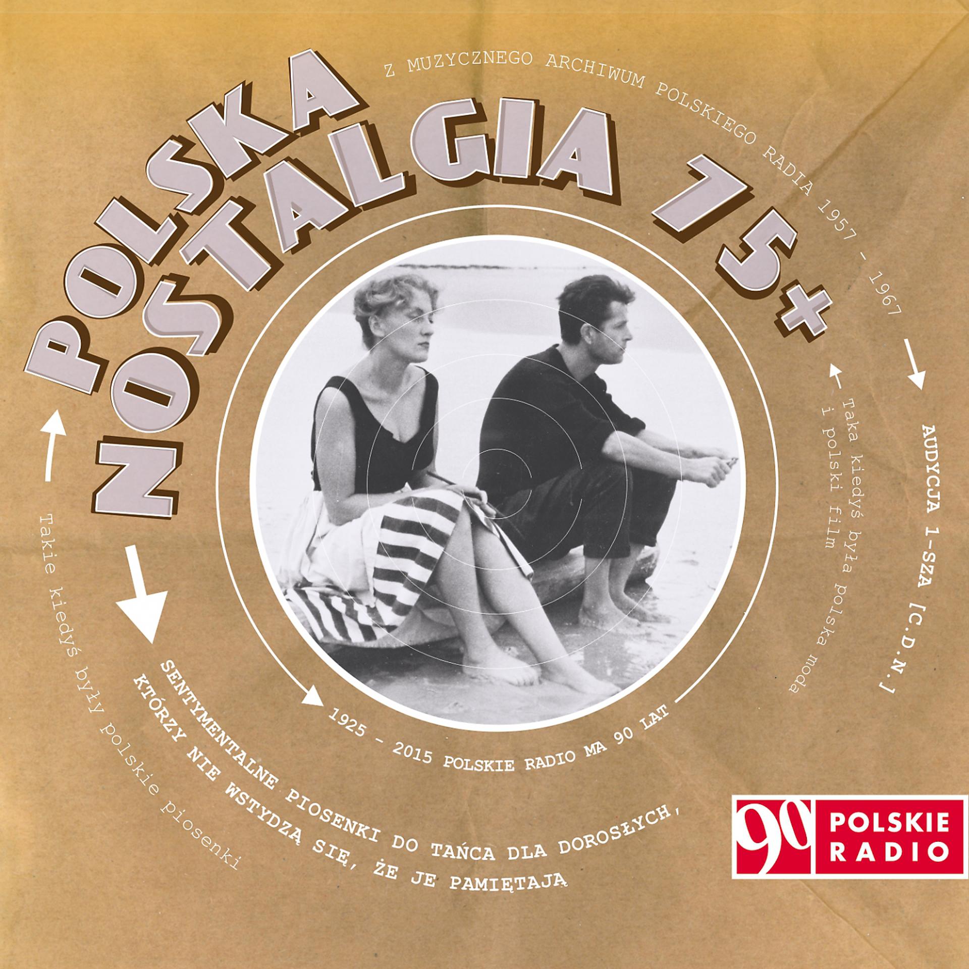 Постер альбома Polska Nostalgia 75+, cz. 1