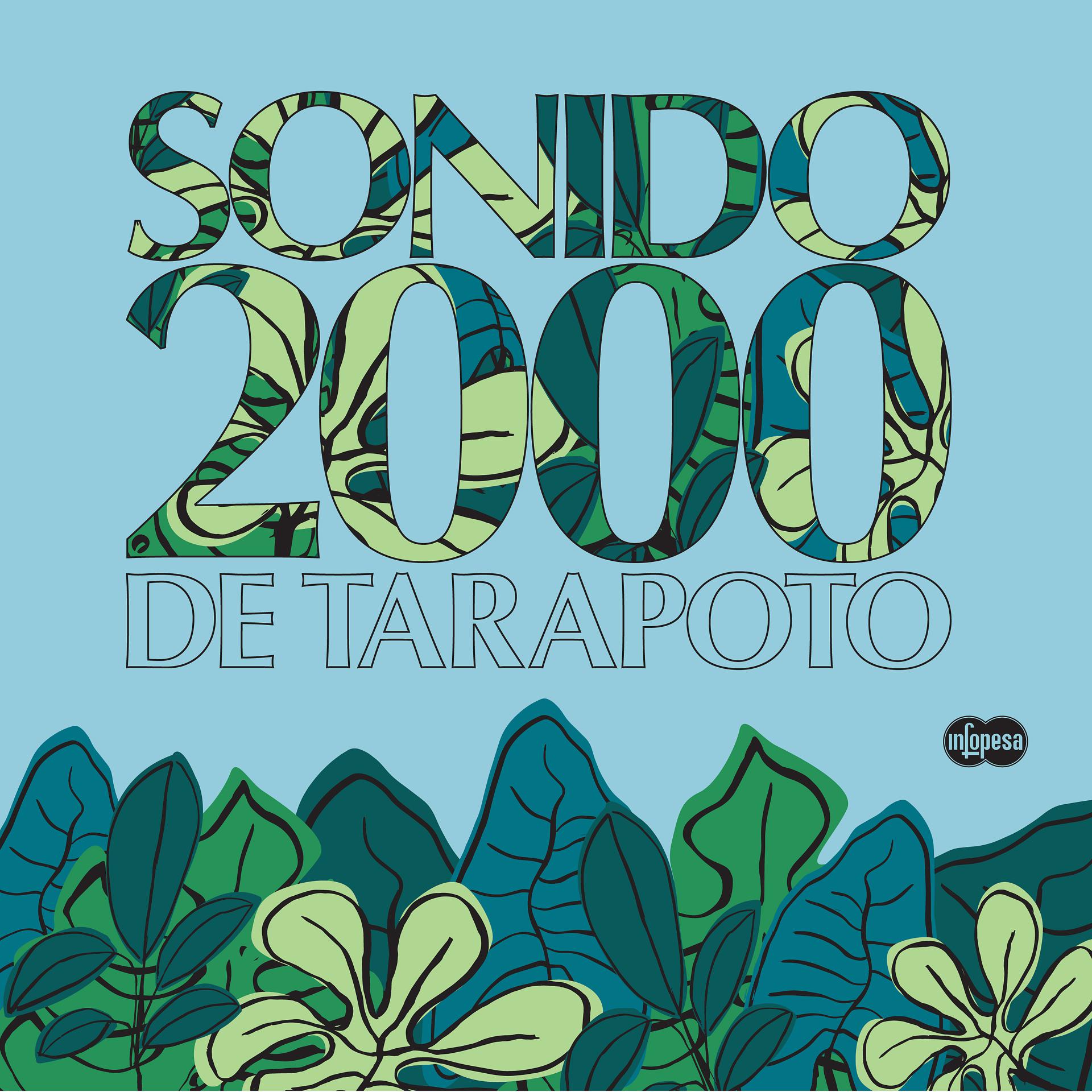 Постер альбома Sonido 2000 de Tarapoto
