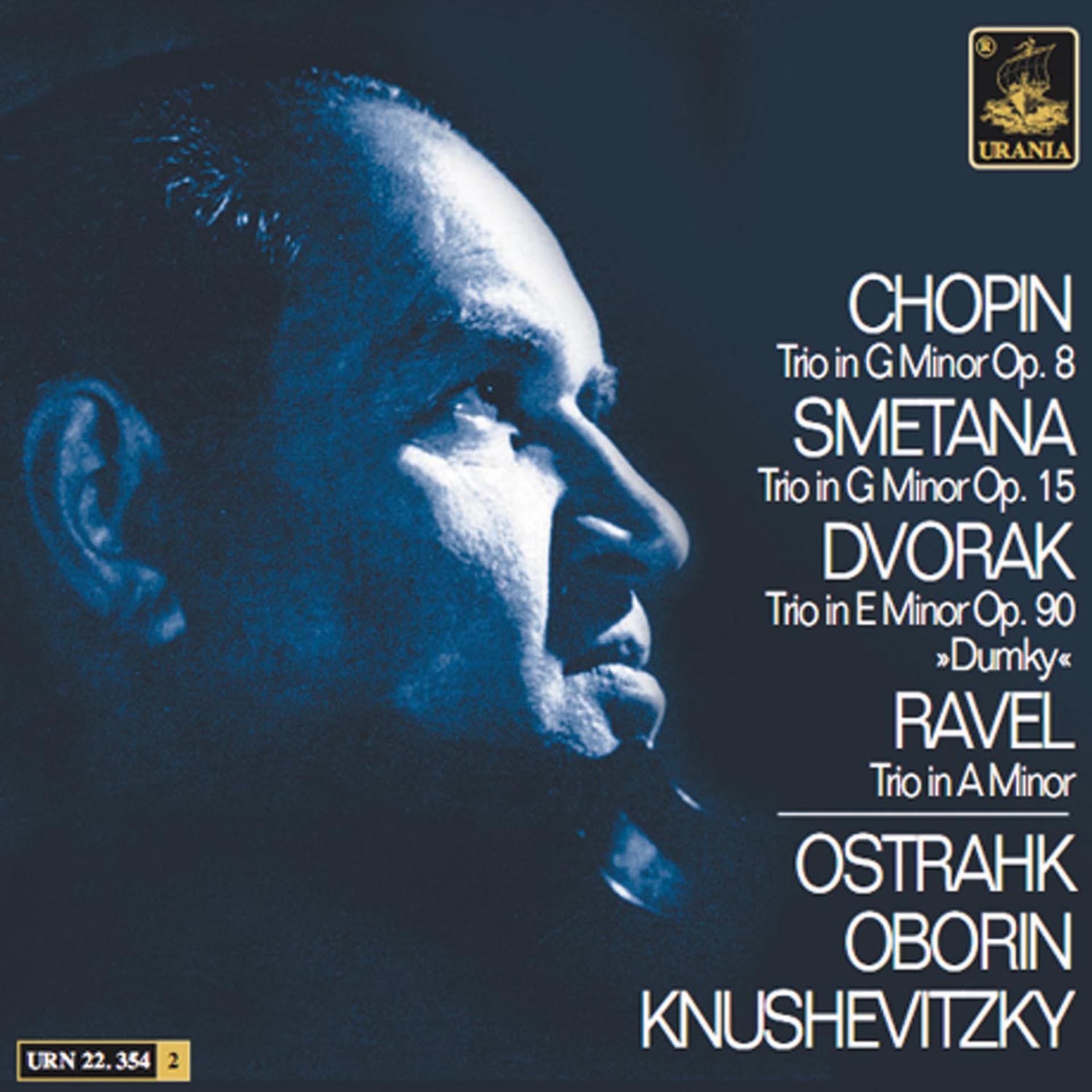 Постер альбома Chopin: Trio Op 8 - Smetana: Trio Op. 15 - Dvořák: Trio Op. 90 - Ravel: Trio in a Minor