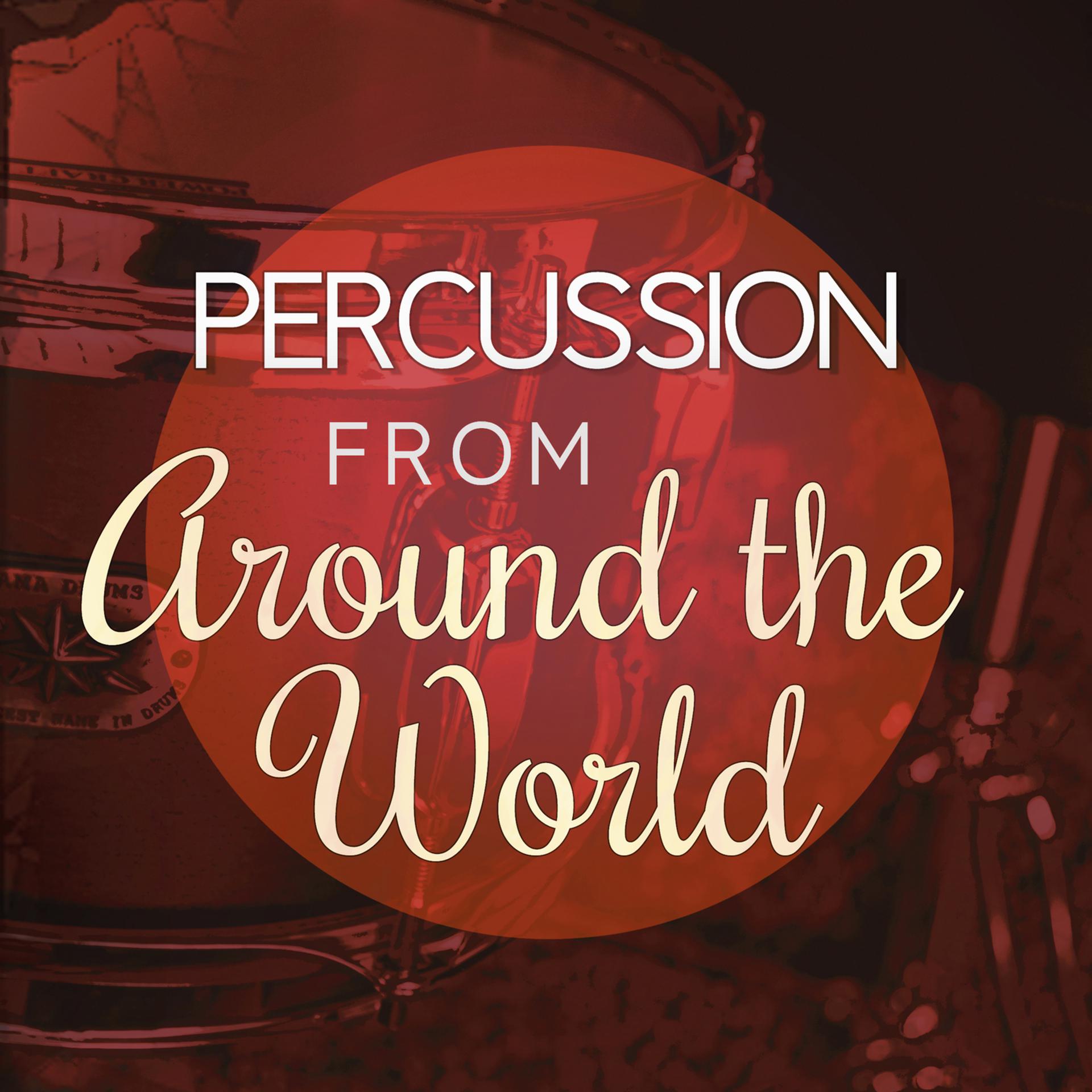 Постер альбома Percussion from Around the World