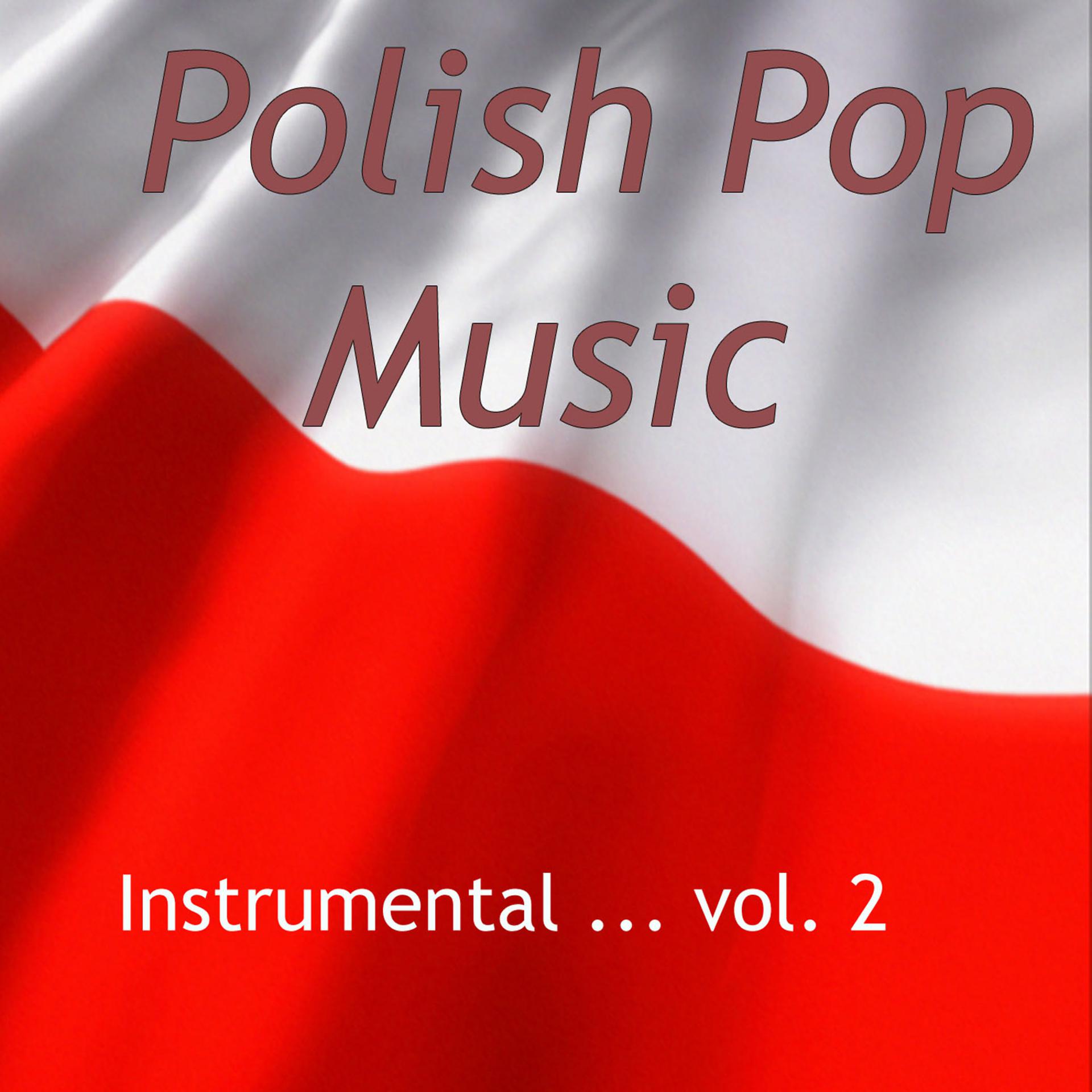 Постер альбома Polish Pop Music - Instrumental vol. 2