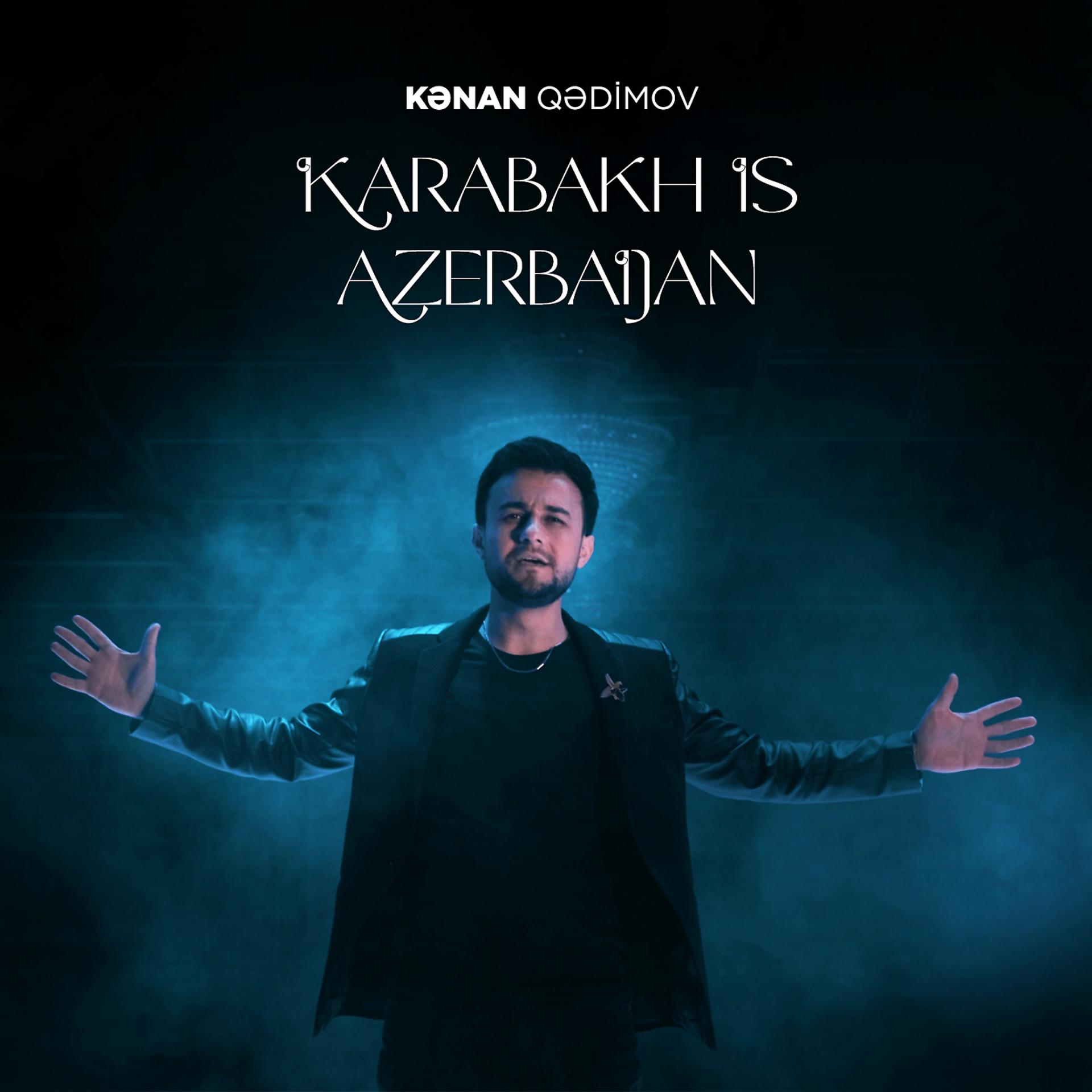 Постер альбома Karabagh Is Azerbaijan