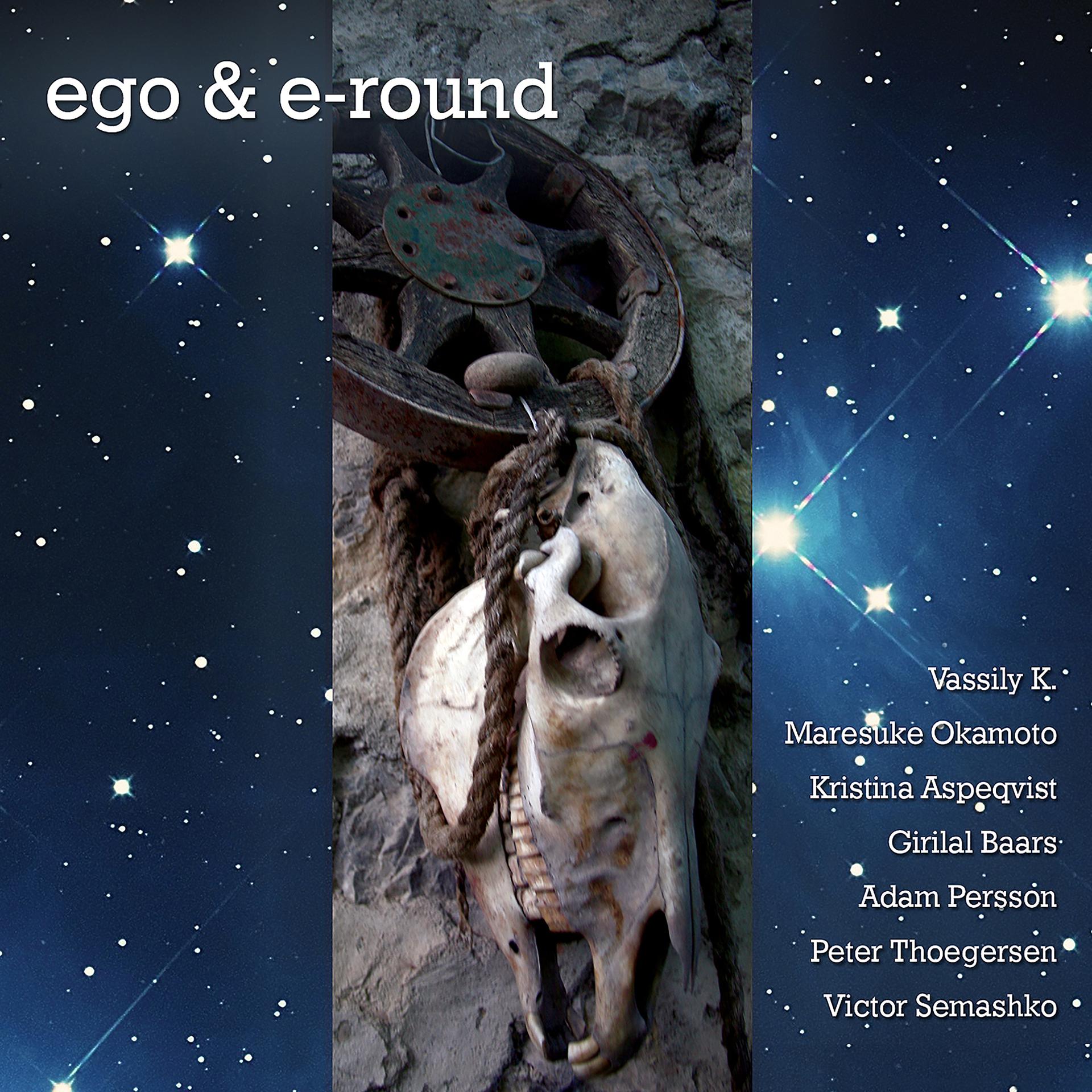 Постер альбома Ego & E-Round