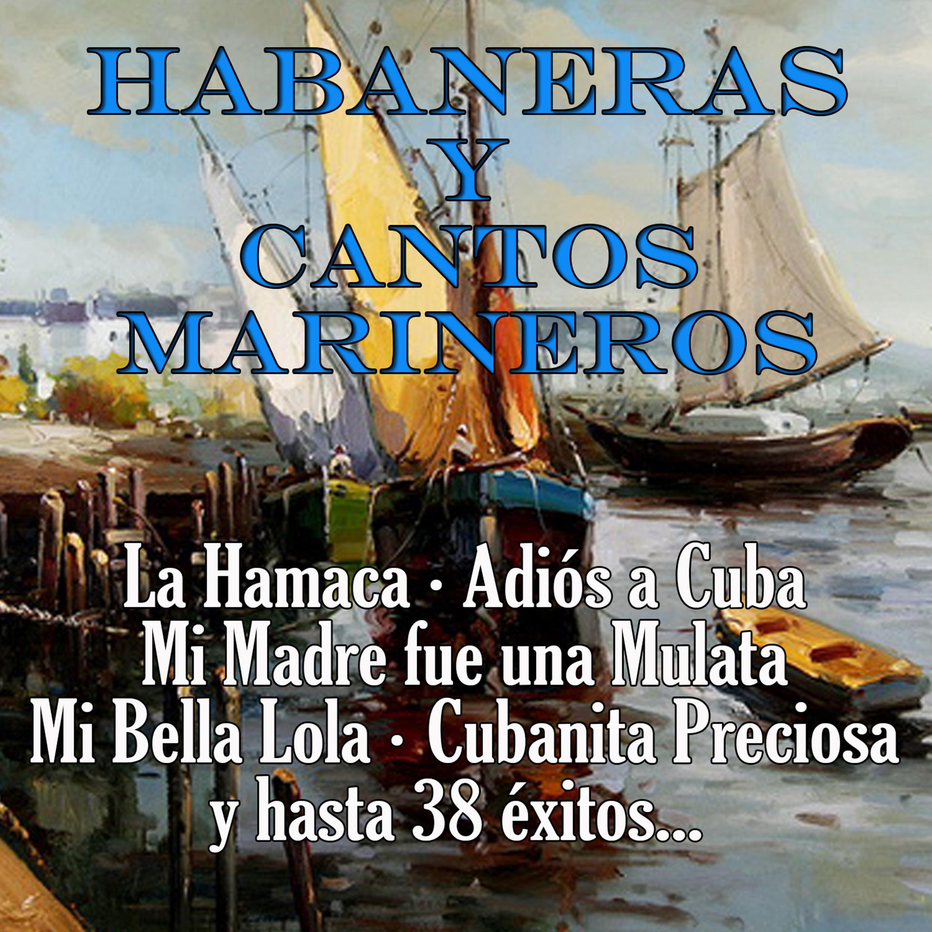 Постер альбома Habaneras y Cantos Marineros