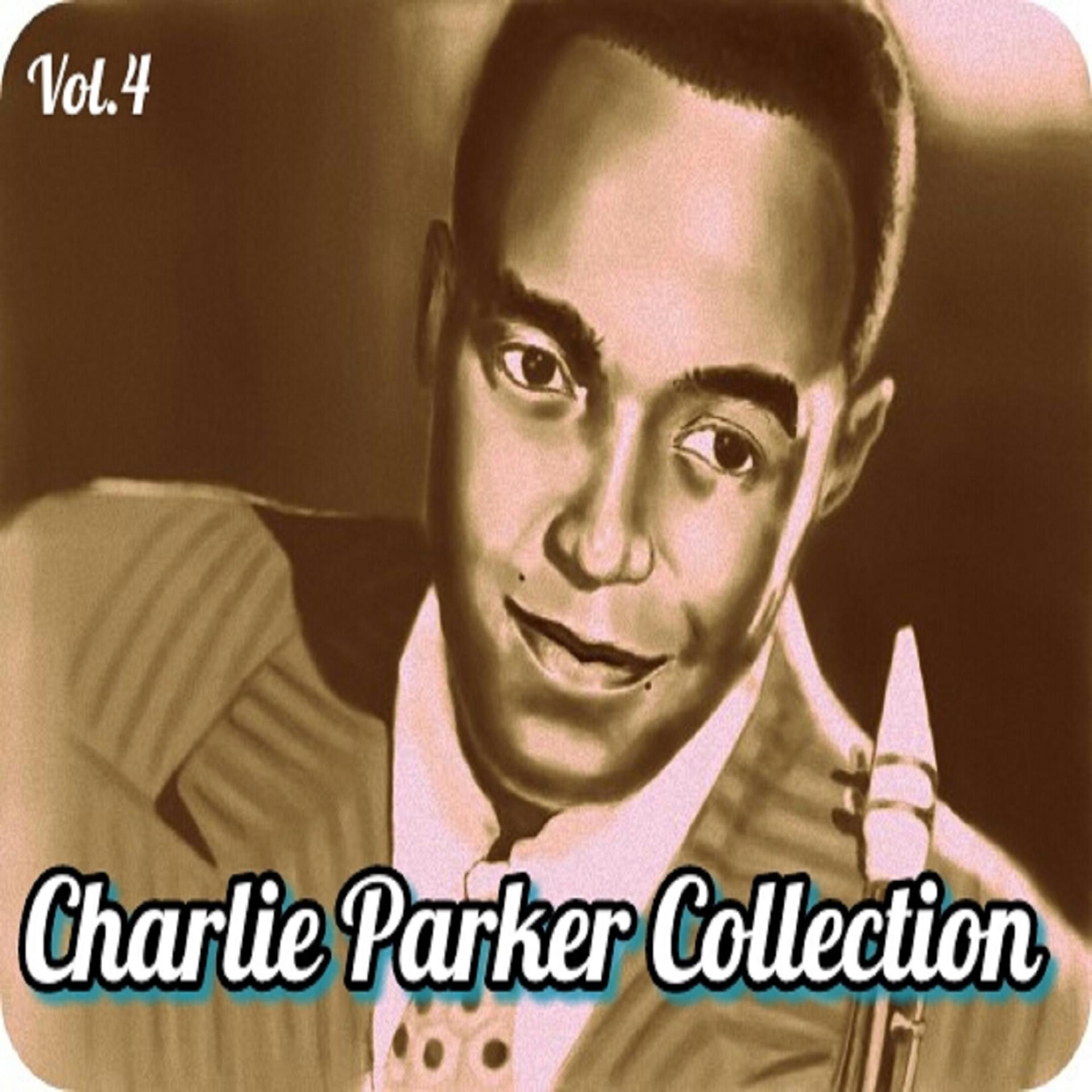 Постер альбома Charlie Parker Collection, Vol. 4